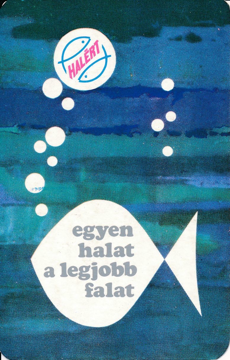 Halért Egyen halat legjobb falat kártyanaptár 1973 (Magyar Kereskedelmi és Vendéglátóipari Múzeum CC BY-NC-SA)