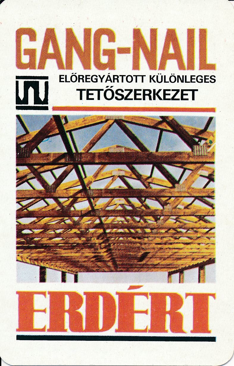 Erdért Gang-Nail előregyártott különleges tetőszerkezet kártyanaptár 1980 (Magyar Kereskedelmi és Vendéglátóipari Múzeum CC BY-NC-SA)