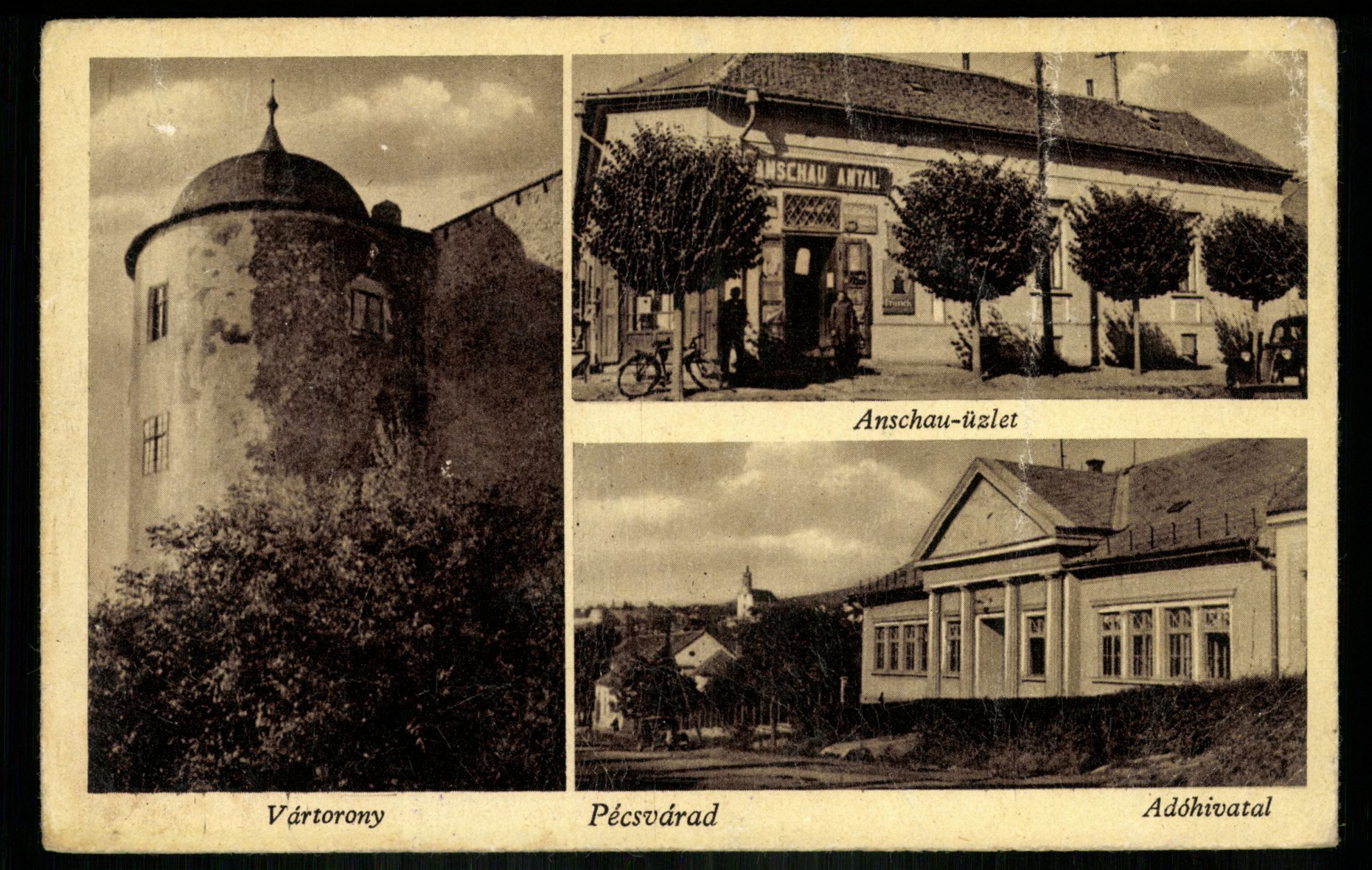 Pécsvárad; Anschau üzlet; Vártorony; Adóhivatal (Magyar Kereskedelmi és Vendéglátóipari Múzeum CC BY-NC-ND)