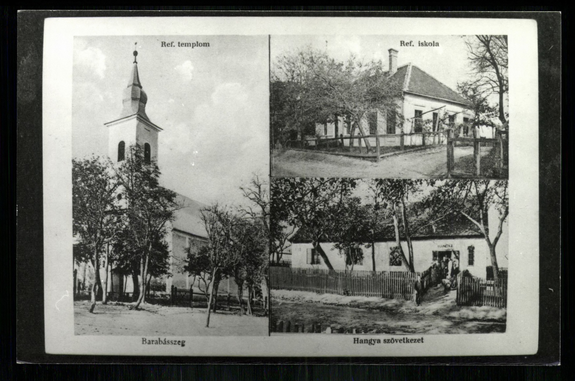 Barabásszeg; Református templom; Református iskola; Hangya Szövetkezet (Magyar Kereskedelmi és Vendéglátóipari Múzeum CC BY-NC-ND)