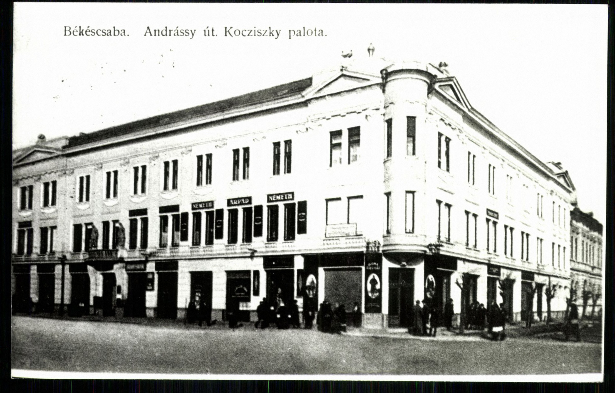 Békéscsaba; Andrássy út. Kocziszky palota (Magyar Kereskedelmi és Vendéglátóipari Múzeum CC BY-NC-ND)