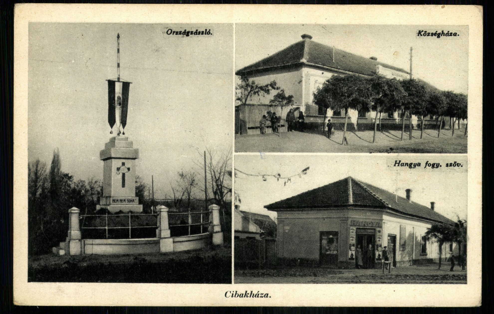 Cibakháza; Országzászló; Községháza; Hangya Fogyasztási Szövetkezet (Magyar Kereskedelmi és Vendéglátóipari Múzeum CC BY-NC-ND)