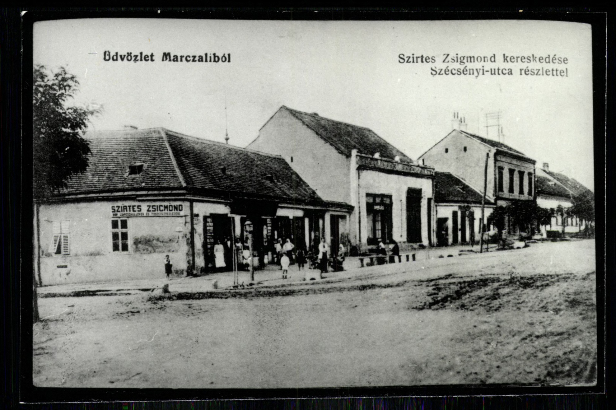Marcali; Szirtes Zsigmond kereskedése Szécsényi utca részlettel (Magyar Kereskedelmi és Vendéglátóipari Múzeum CC BY-NC-ND)