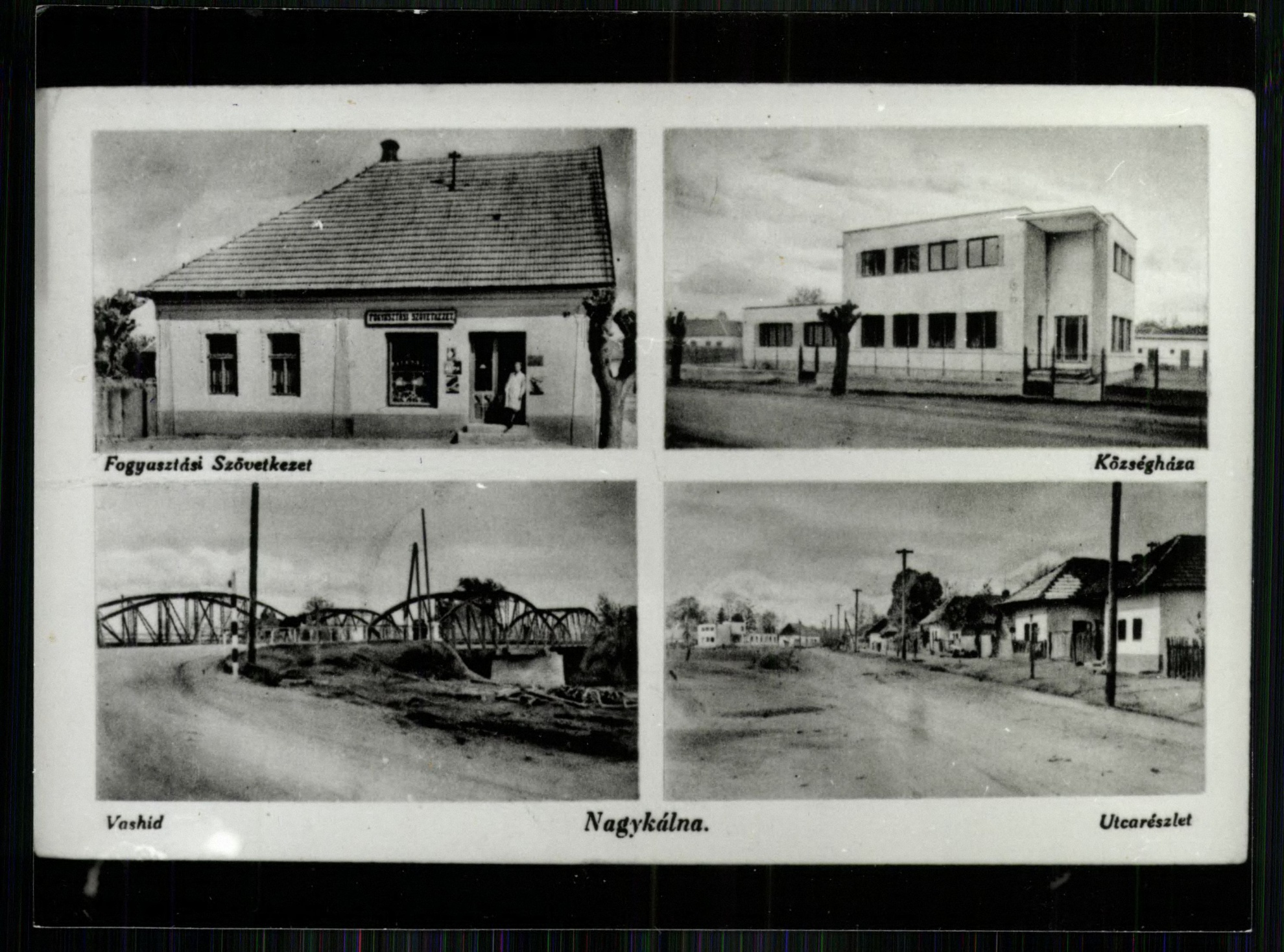 Nagykálna; Fogyasztási Szövetkezet; Községháza; Vashíd; Utcarészlet (Magyar Kereskedelmi és Vendéglátóipari Múzeum CC BY-NC-ND)