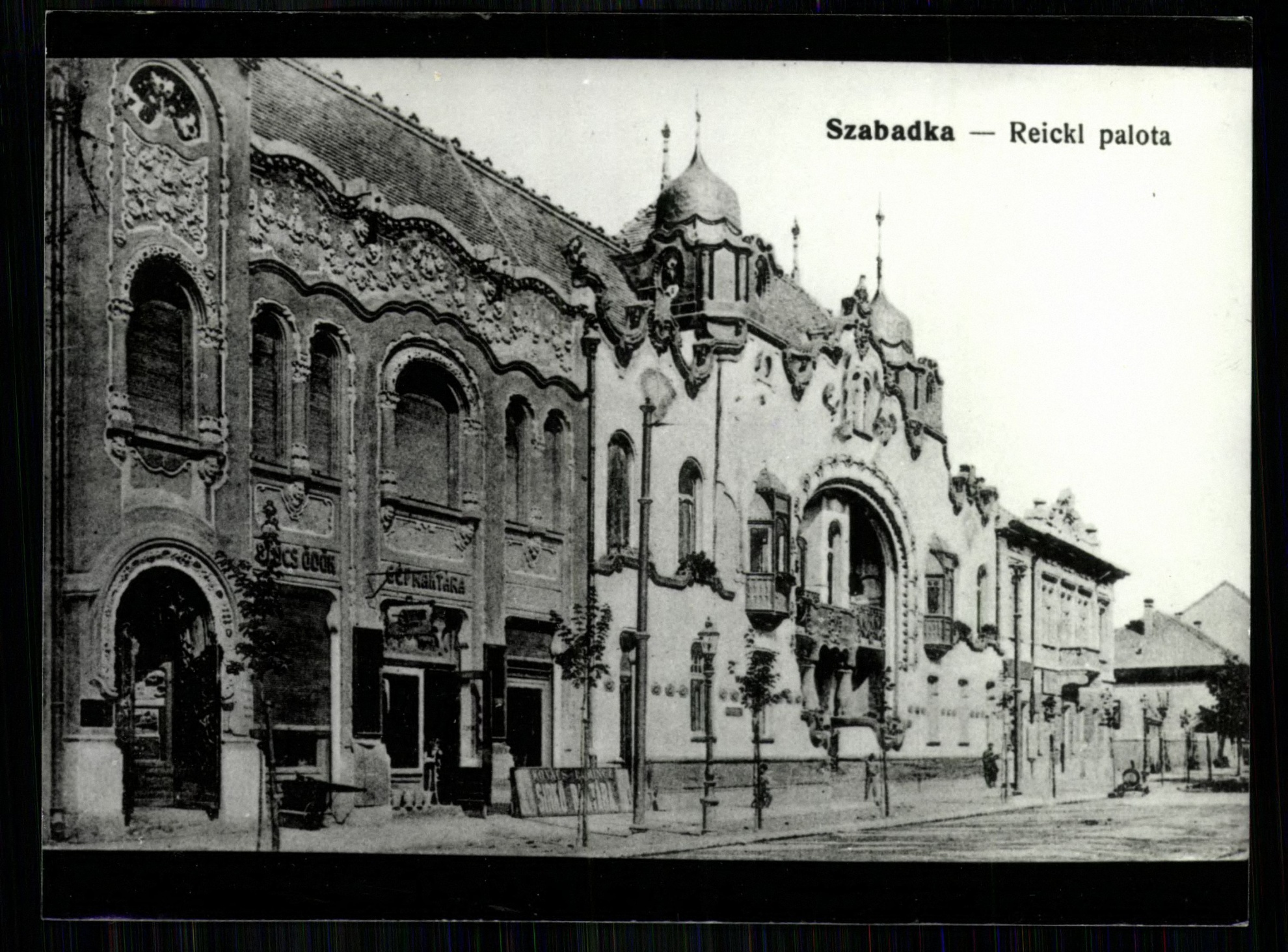 Szabadka; Reicki palota (Magyar Kereskedelmi és Vendéglátóipari Múzeum CC BY-NC-ND)
