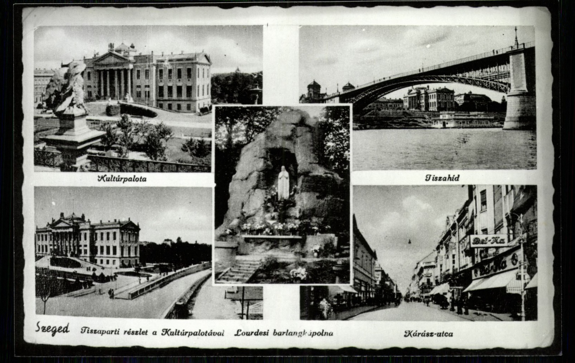 Szeged; Kultúrpalota; Tiszahíd; Tiszaparti részlet a Kultúrpalotával; Kárász utca; Lourdesi barlangkápolna (Magyar Kereskedelmi és Vendéglátóipari Múzeum CC BY-NC-ND)