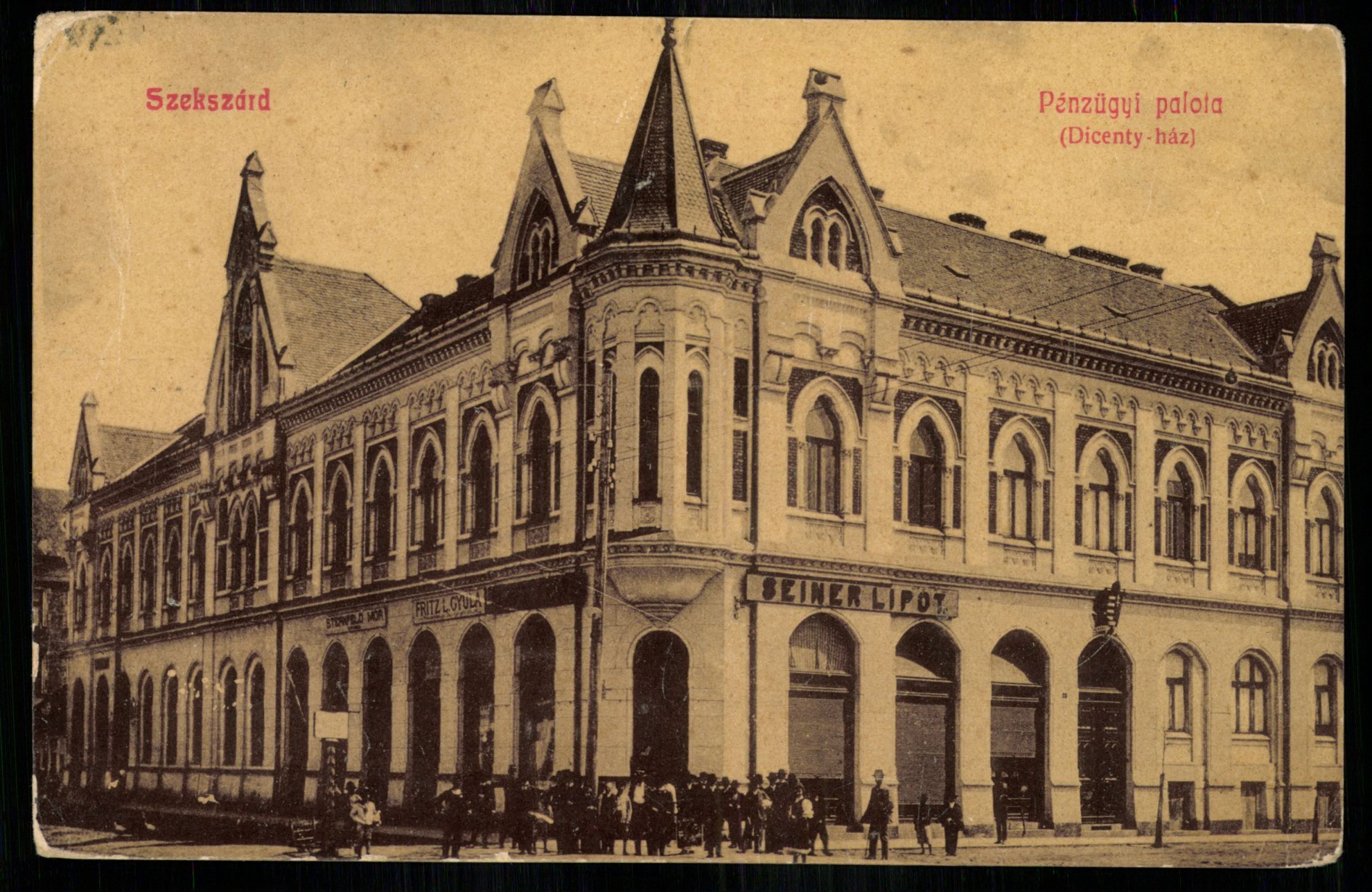 Szekszárd; Pénzügyi palota (Dicenty ház) (Magyar Kereskedelmi és Vendéglátóipari Múzeum CC BY-NC-ND)