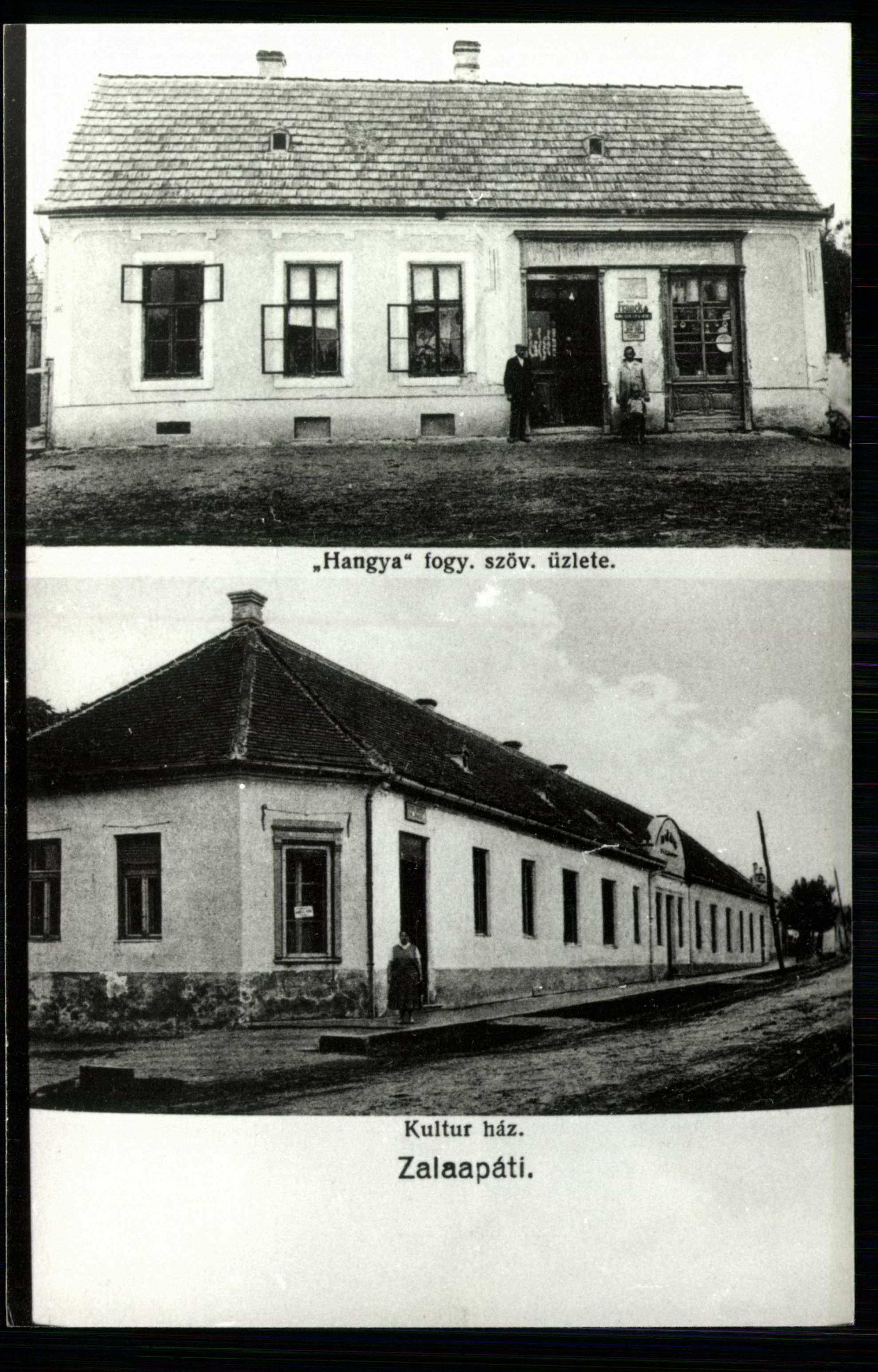 Zalaapáti; „Hangya” Fogy. Szöv. üzlete; Kultúrház (Magyar Kereskedelmi és Vendéglátóipari Múzeum CC BY-NC-ND)