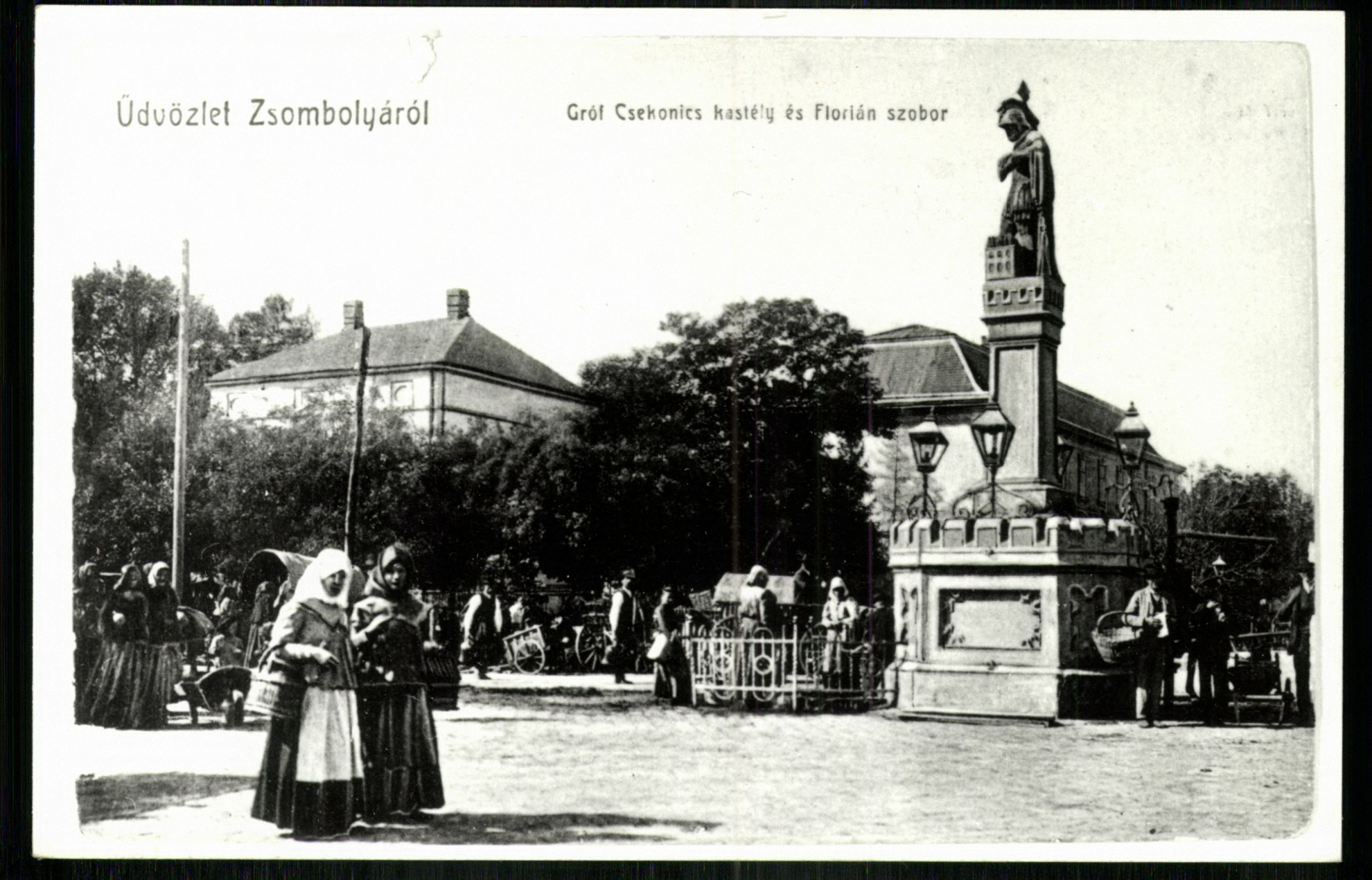 Zsombolya; Gróf Csenokics kastély és Flórián szobor (Magyar Kereskedelmi és Vendéglátóipari Múzeum CC BY-NC-ND)