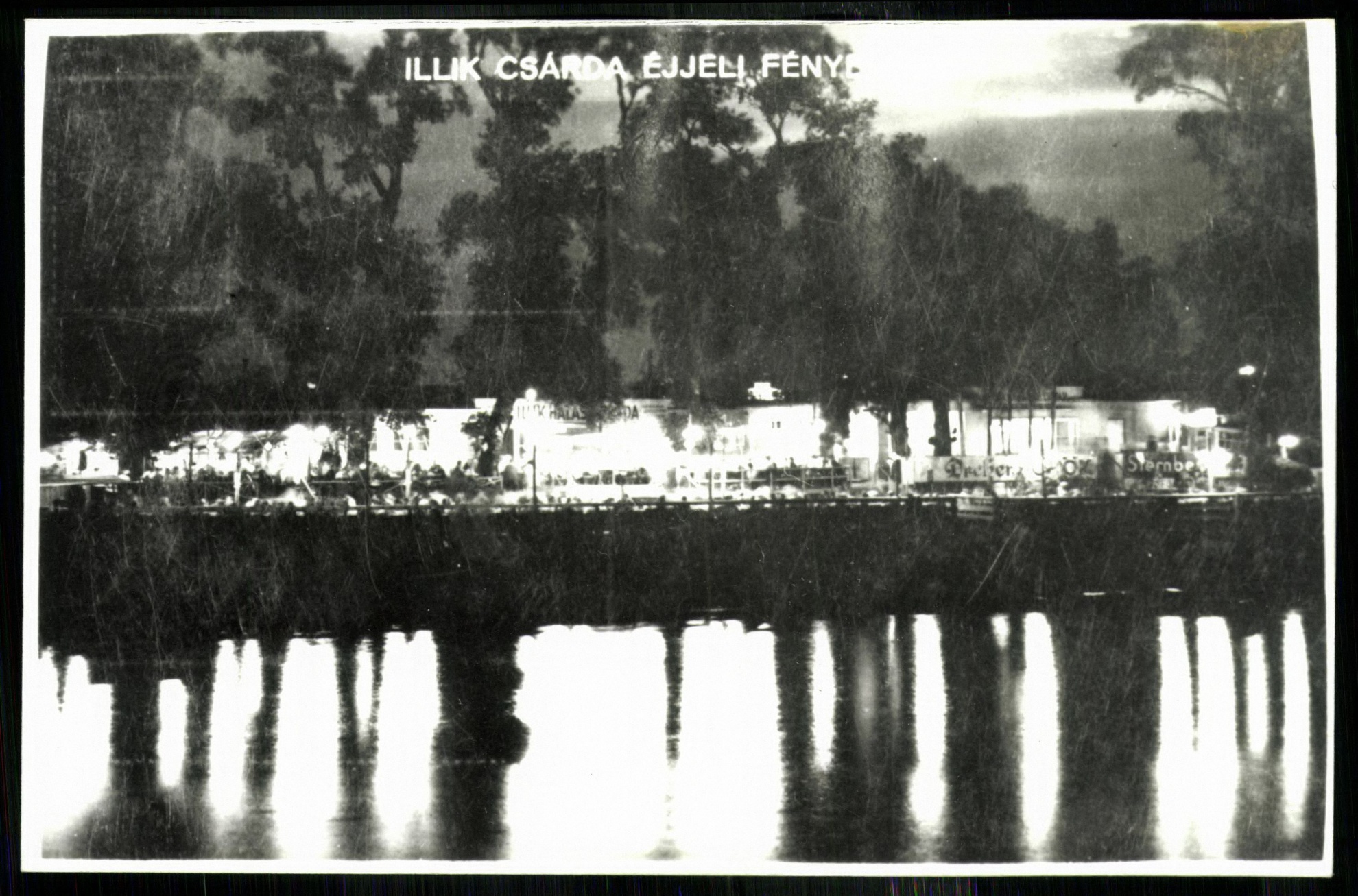 Illik Halászcsárda, Budapest-Népsziget. Éjjeli fény (Magyar Kereskedelmi és Vendéglátóipari Múzeum CC BY-NC-ND)