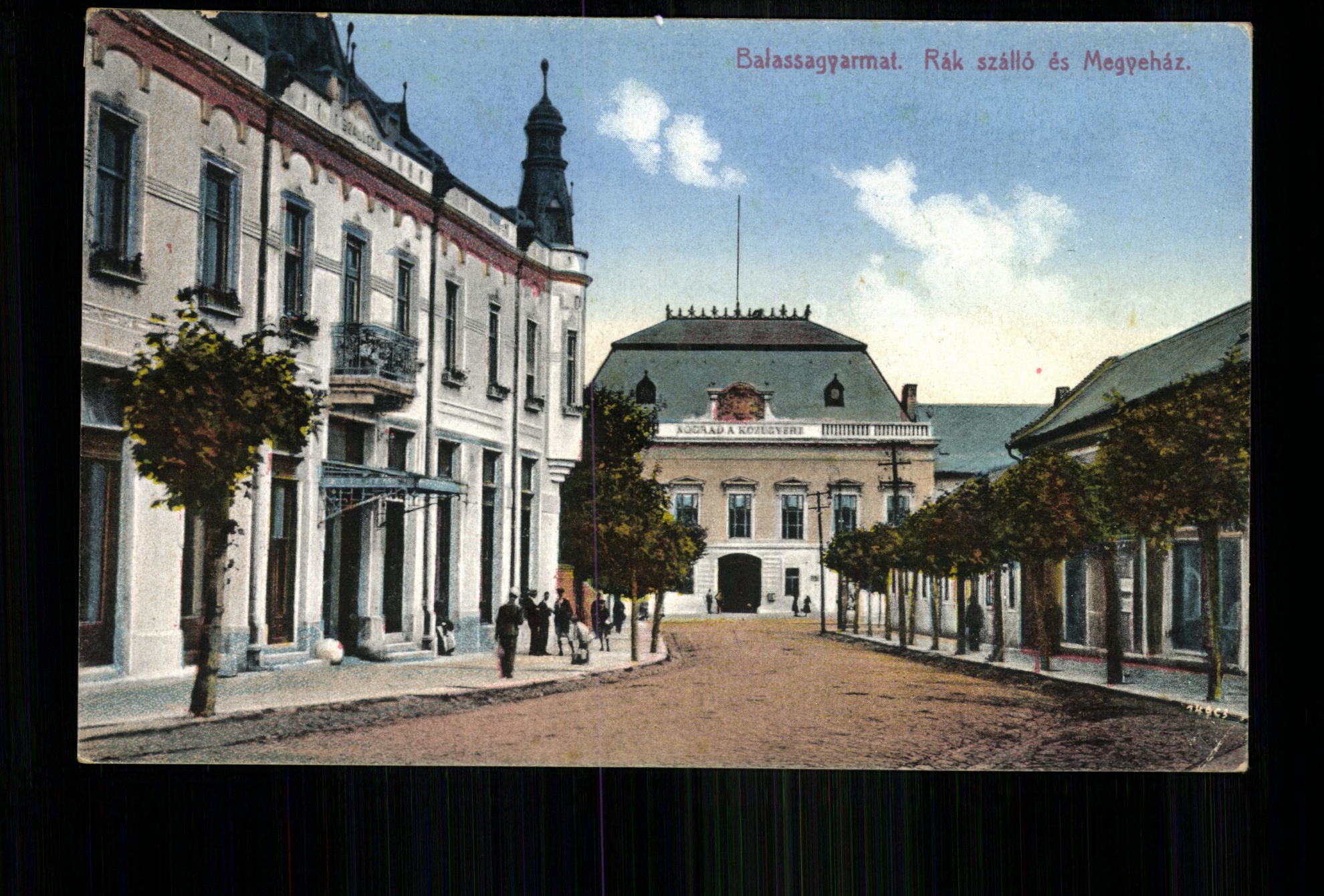 Balassagyarmat Rák szálló és Megyeház (Magyar Kereskedelmi és Vendéglátóipari Múzeum CC BY-NC-ND)