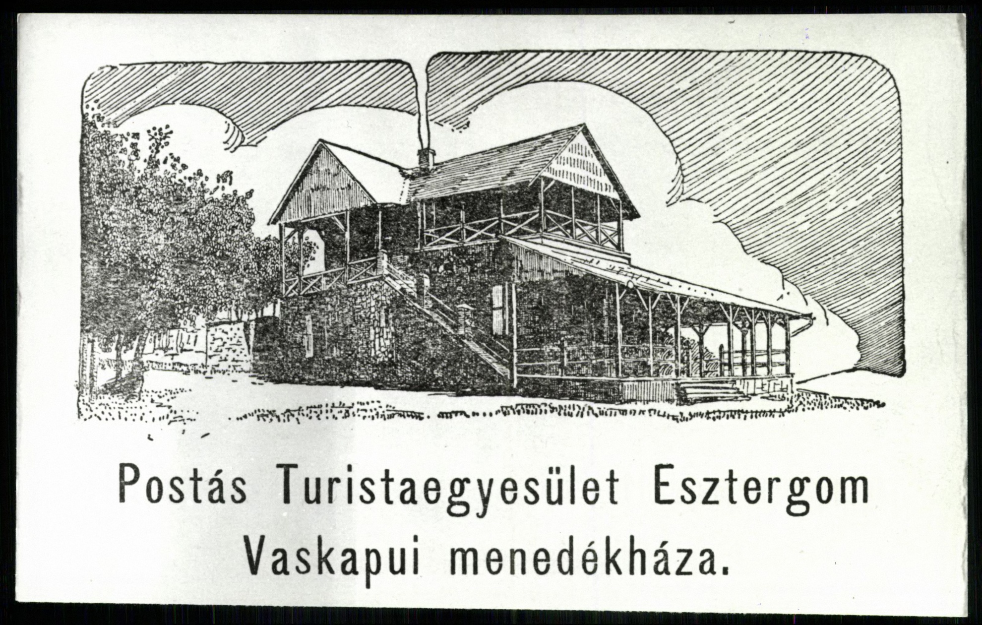 Esztergom Postás Turistaegyesület Vaskapui menedékháza (Magyar Kereskedelmi és Vendéglátóipari Múzeum CC BY-NC-ND)