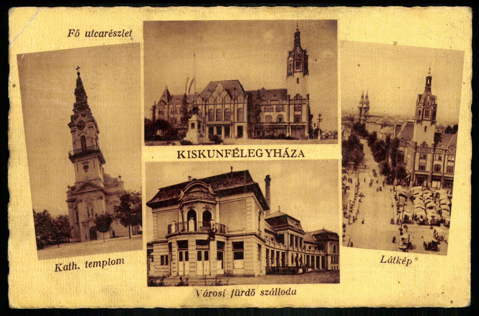 Kiskunfélegyháza Fő utca részlet, Katolikus templom, Városi fürdő szálloda, Látkép (Magyar Kereskedelmi és Vendéglátóipari Múzeum CC BY-NC-ND)