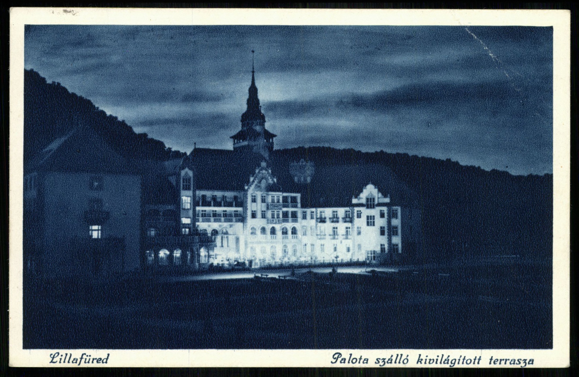 Lillafüred Palota szálló kivilágított terasza (Magyar Kereskedelmi és Vendéglátóipari Múzeum CC BY-NC-ND)