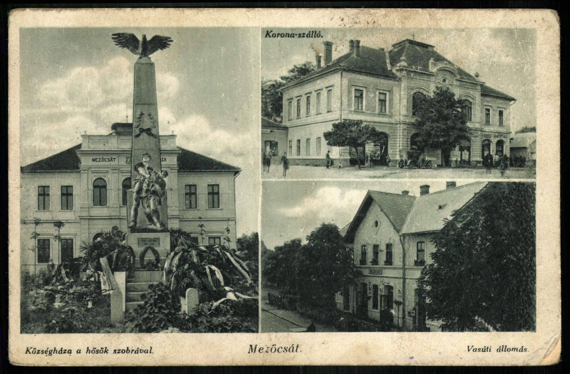 Mezőcsát Községháza a hősök szobrával, Vasúti állomás, Korona szálló (Magyar Kereskedelmi és Vendéglátóipari Múzeum CC BY-NC-ND)