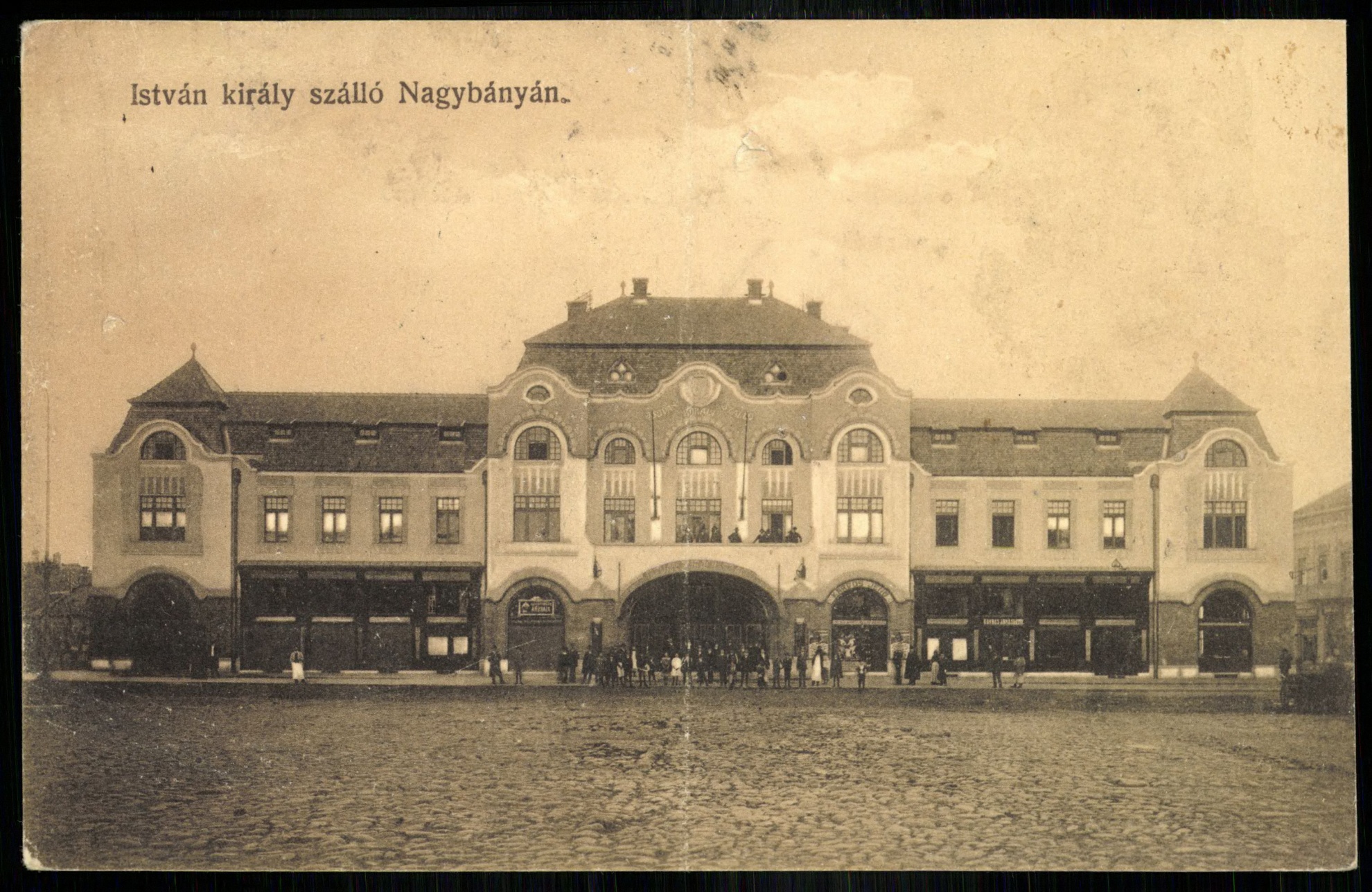 Nagybánya István király szálló (Magyar Kereskedelmi és Vendéglátóipari Múzeum CC BY-NC-ND)