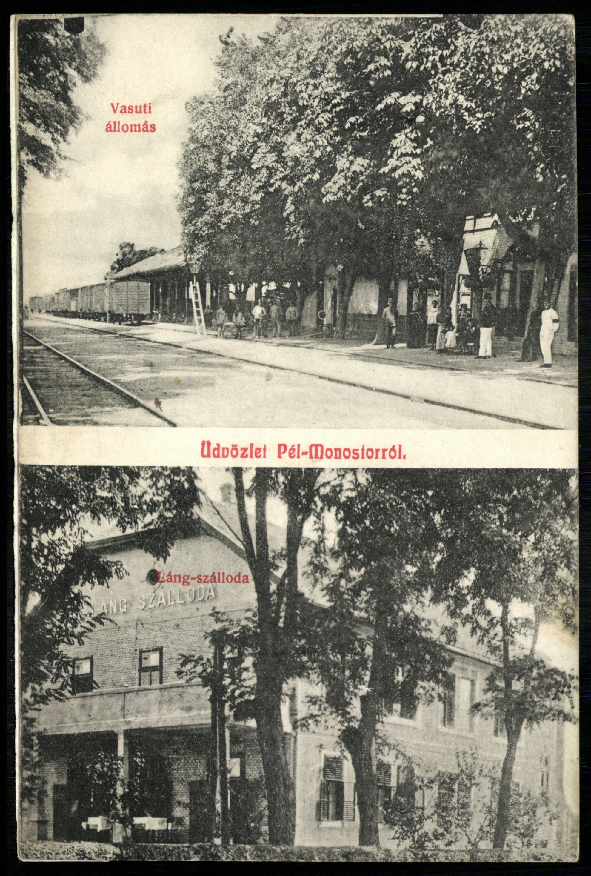 Pélmonostor Vasúti állomás, Láng szálloda (Magyar Kereskedelmi és Vendéglátóipari Múzeum CC BY-NC-ND)