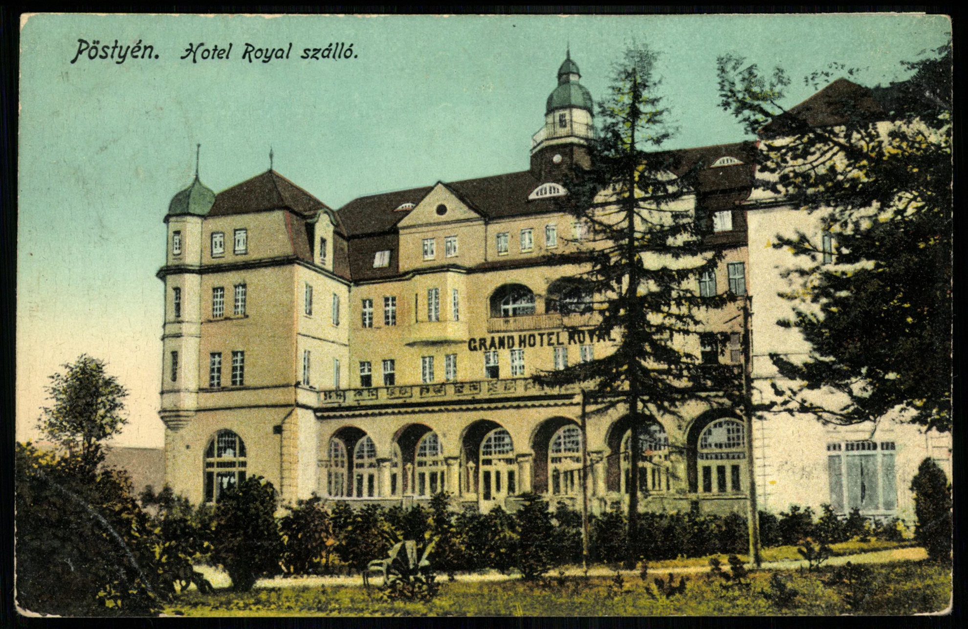 Pöstyén Hotel Royal szálló (Magyar Kereskedelmi és Vendéglátóipari Múzeum CC BY-NC-ND)