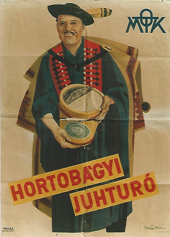 Reklámplakát  	Országos Magyar Tejszövetkezeti Központ Hortobágyi juhturó Budapest  1939. (Magyar Kereskedelmi és Vendéglátóipari Múzeum CC BY-NC-ND)