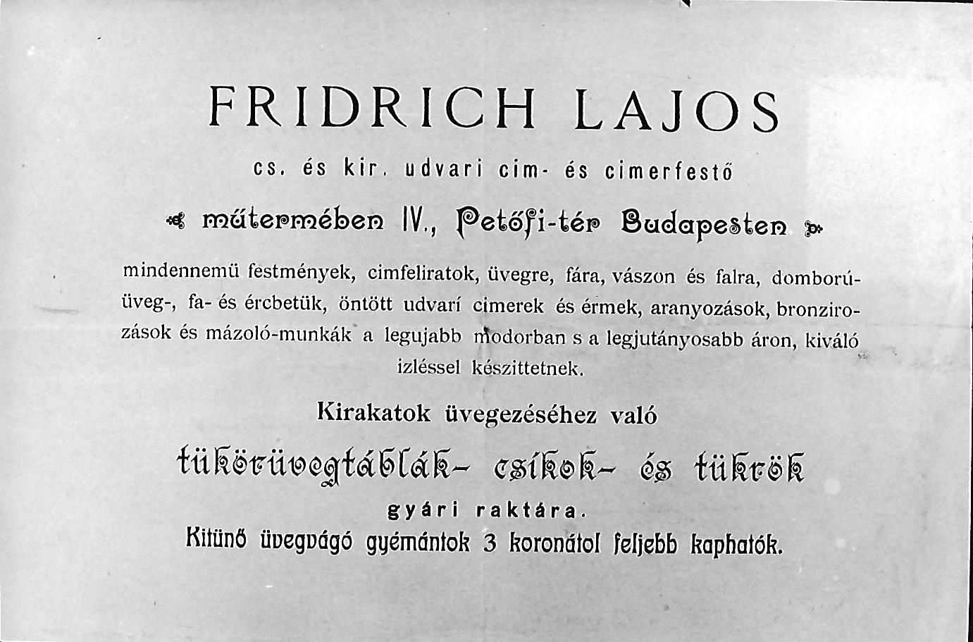 hirdetés Fridrich Lajos cs. és kir. udvari cím- és  címerfestő Budapest (Magyar Kereskedelmi és Vendéglátóipari Múzeum CC BY-NC-ND)