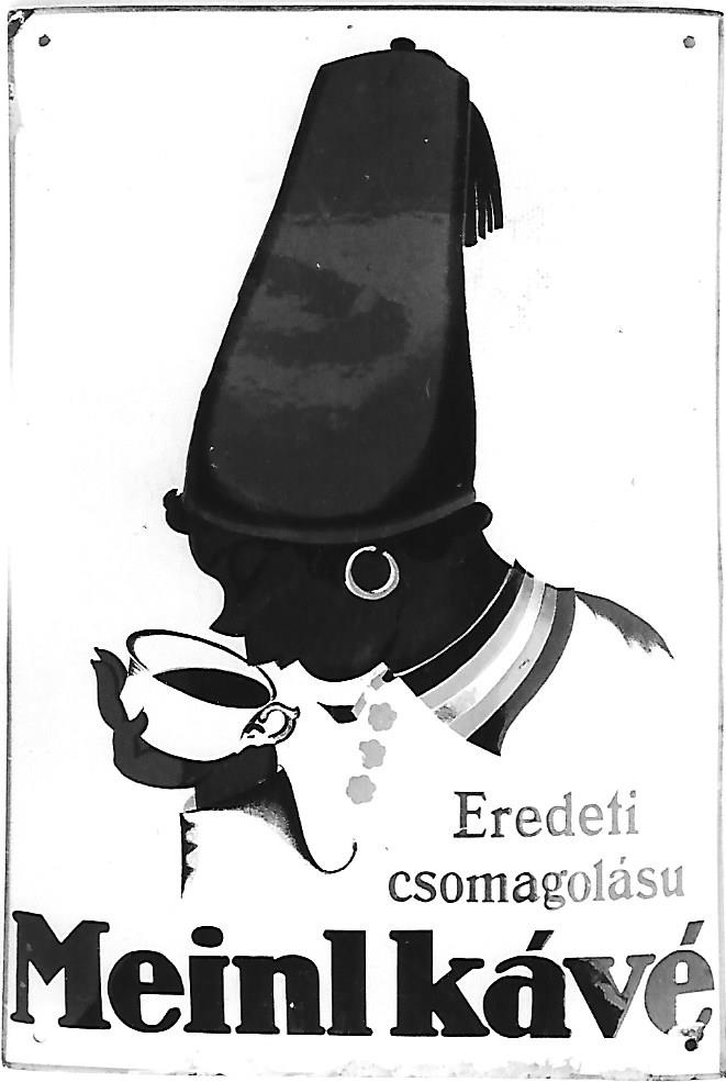Reklámtábla, Meinl kávé (Magyar Kereskedelmi és Vendéglátóipari Múzeum CC BY-NC-ND)