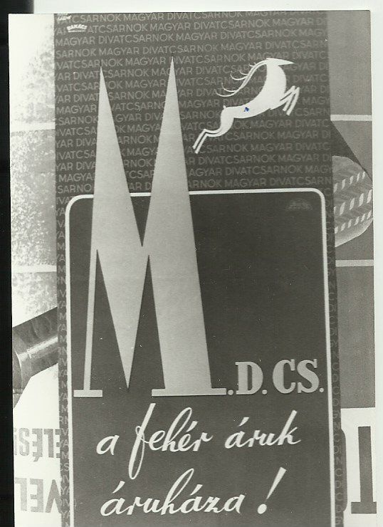 M.D.CS. a fehér áruk áruháza (Magyar Kereskedelmi és Vendéglátóipari Múzeum CC BY-NC-ND)