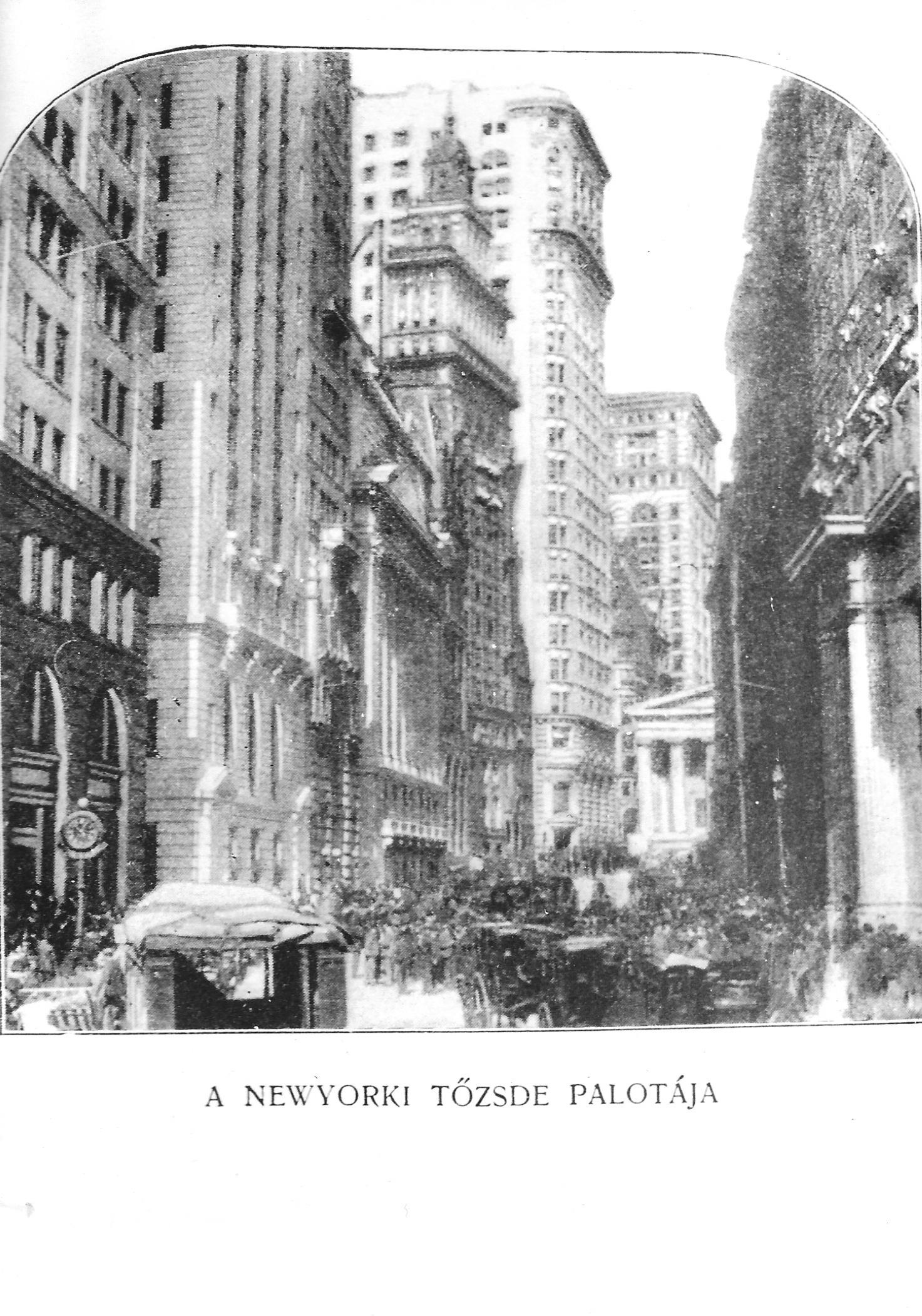 New Yorki Tőzsde Palota New York 1903. (Magyar Kereskedelmi és Vendéglátóipari Múzeum CC BY-NC-ND)