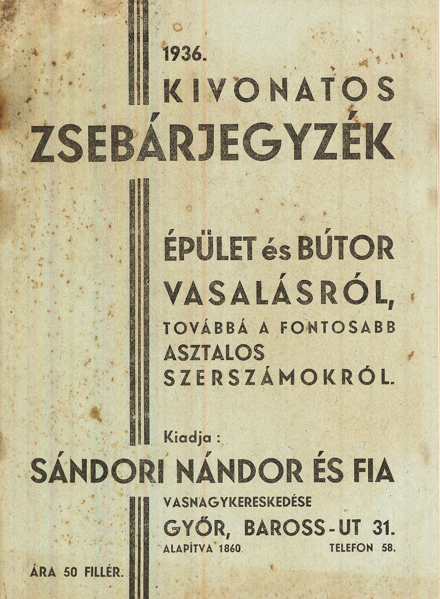 KIVONATOS ÁRJEGYZÉK ÉPÜLET és BÚTOR VASALÁSRÓL (Magyar Kereskedelmi és Vendéglátóipari Múzeum CC BY-NC-SA)