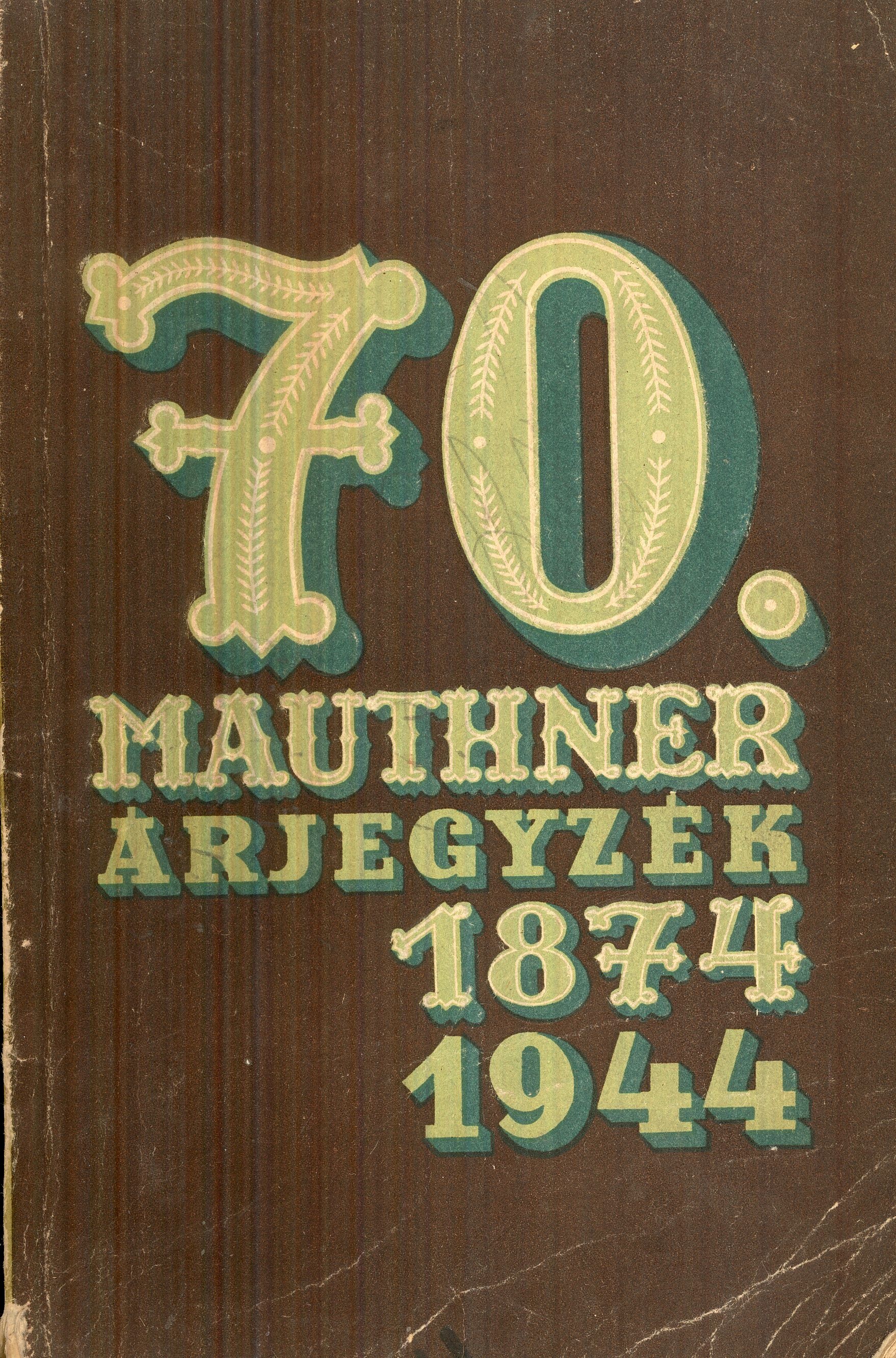 70. MAUTHNER ÁRJEGYZÉK (Magyar Kereskedelmi és Vendéglátóipari Múzeum CC BY-NC-SA)
