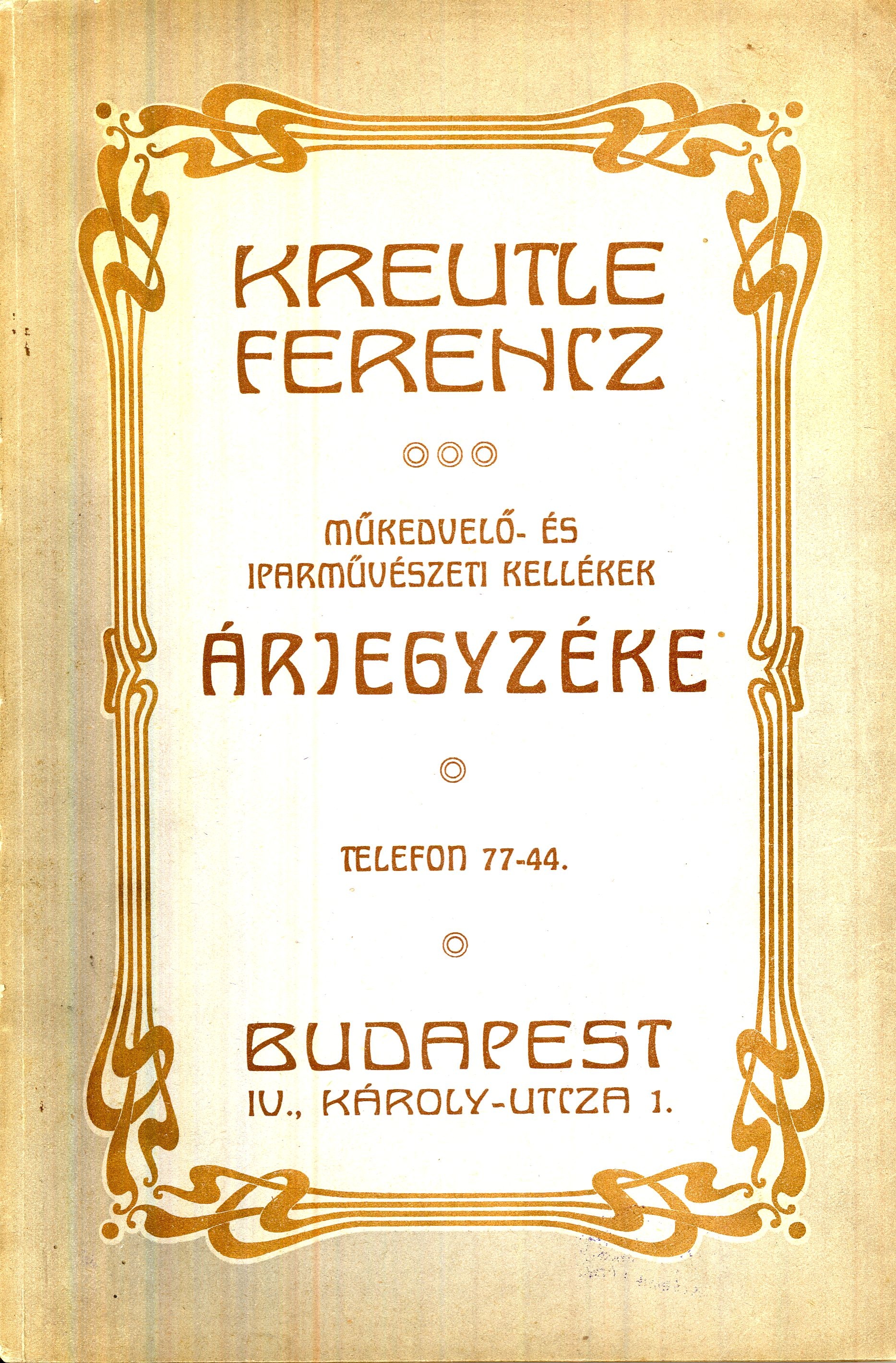 KREUTLE FERENCZ […] ÁRJEGYZÉKE (Magyar Kereskedelmi és Vendéglátóipari Múzeum CC BY-NC-SA)