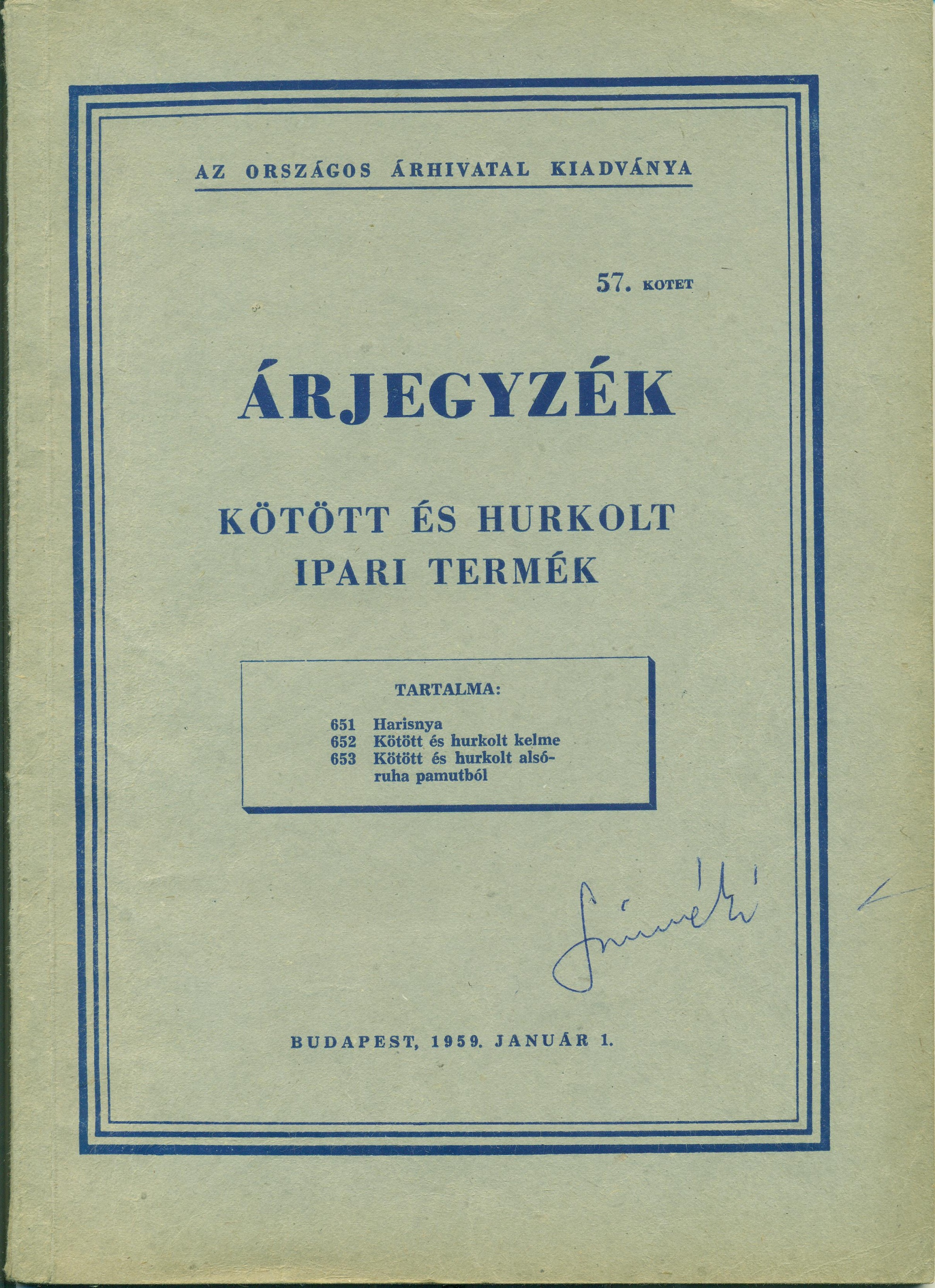 Árjegyzék. 57. kötet. Kötött és hurkolt ipari termék (Magyar Kereskedelmi és Vendéglátóipari Múzeum CC BY-NC-SA)