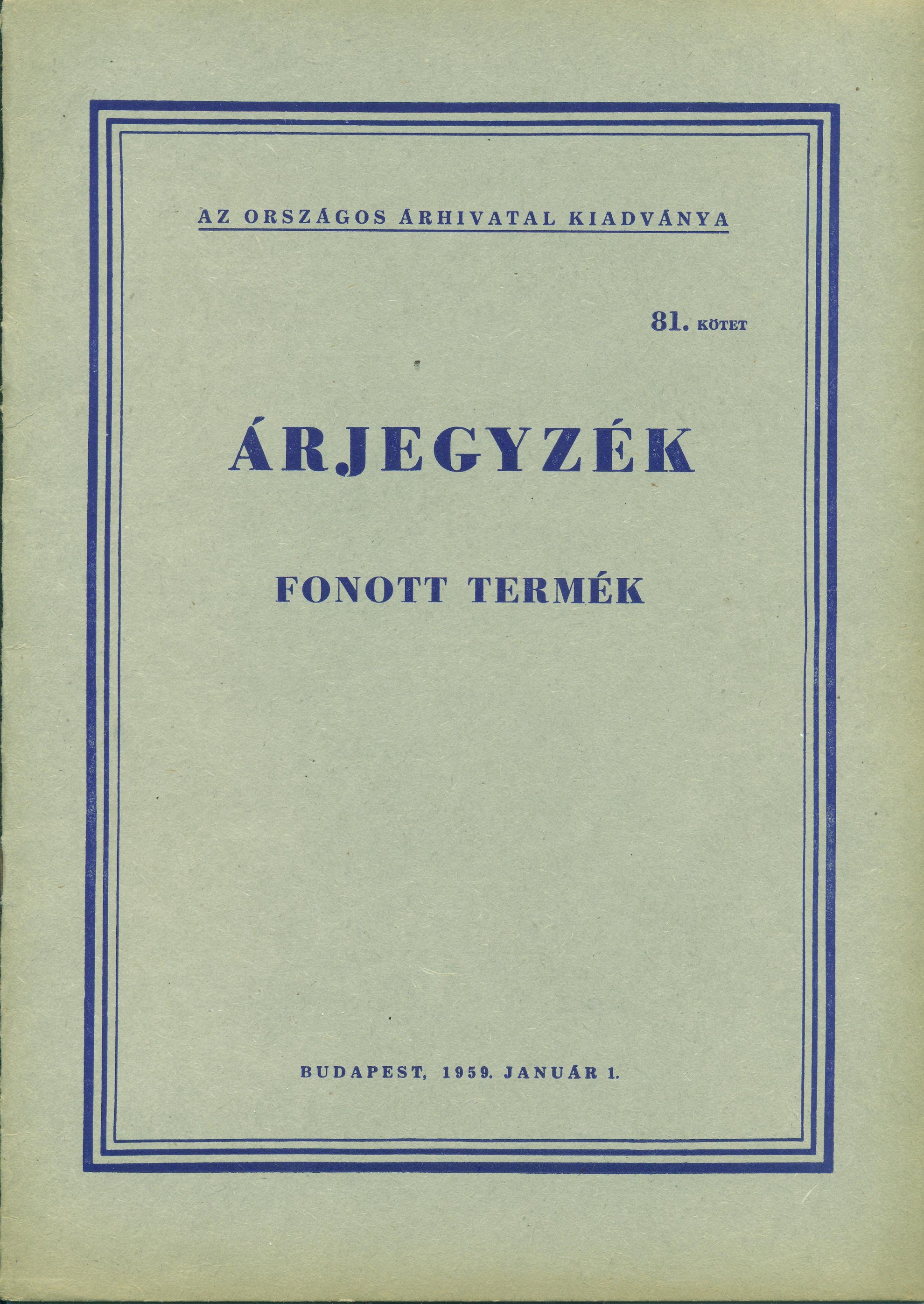 Árjegyzék. 81. kötet. Fonott termékek (Magyar Kereskedelmi és Vendéglátóipari Múzeum CC BY-NC-SA)