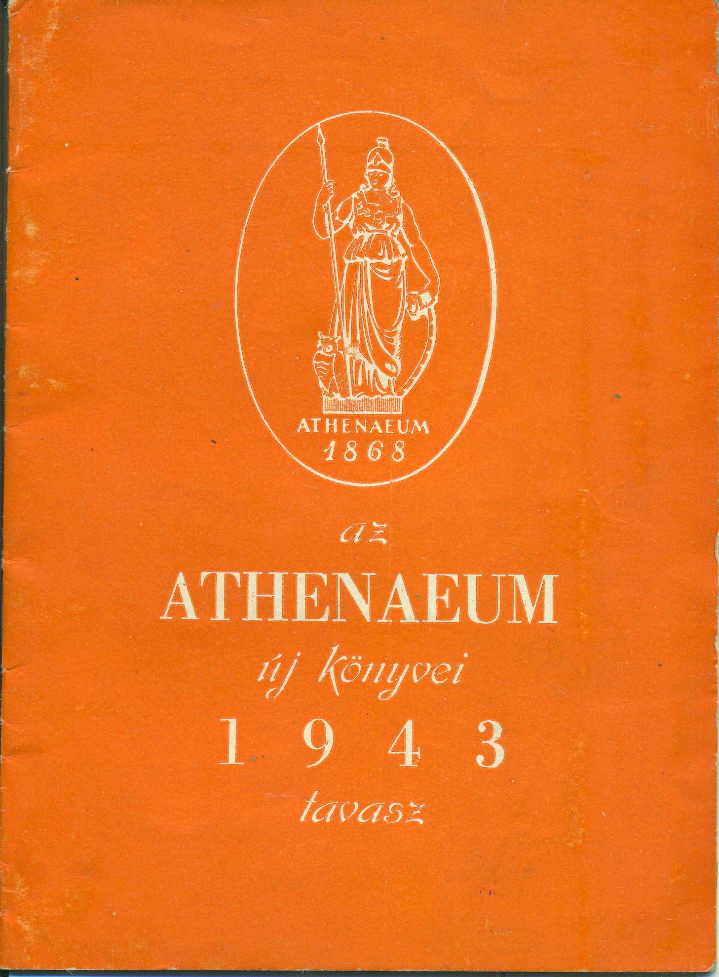 Az Athenaeum új könyvei 1943 tavasz (Magyar Kereskedelmi és Vendéglátóipari Múzeum CC BY-NC-SA)