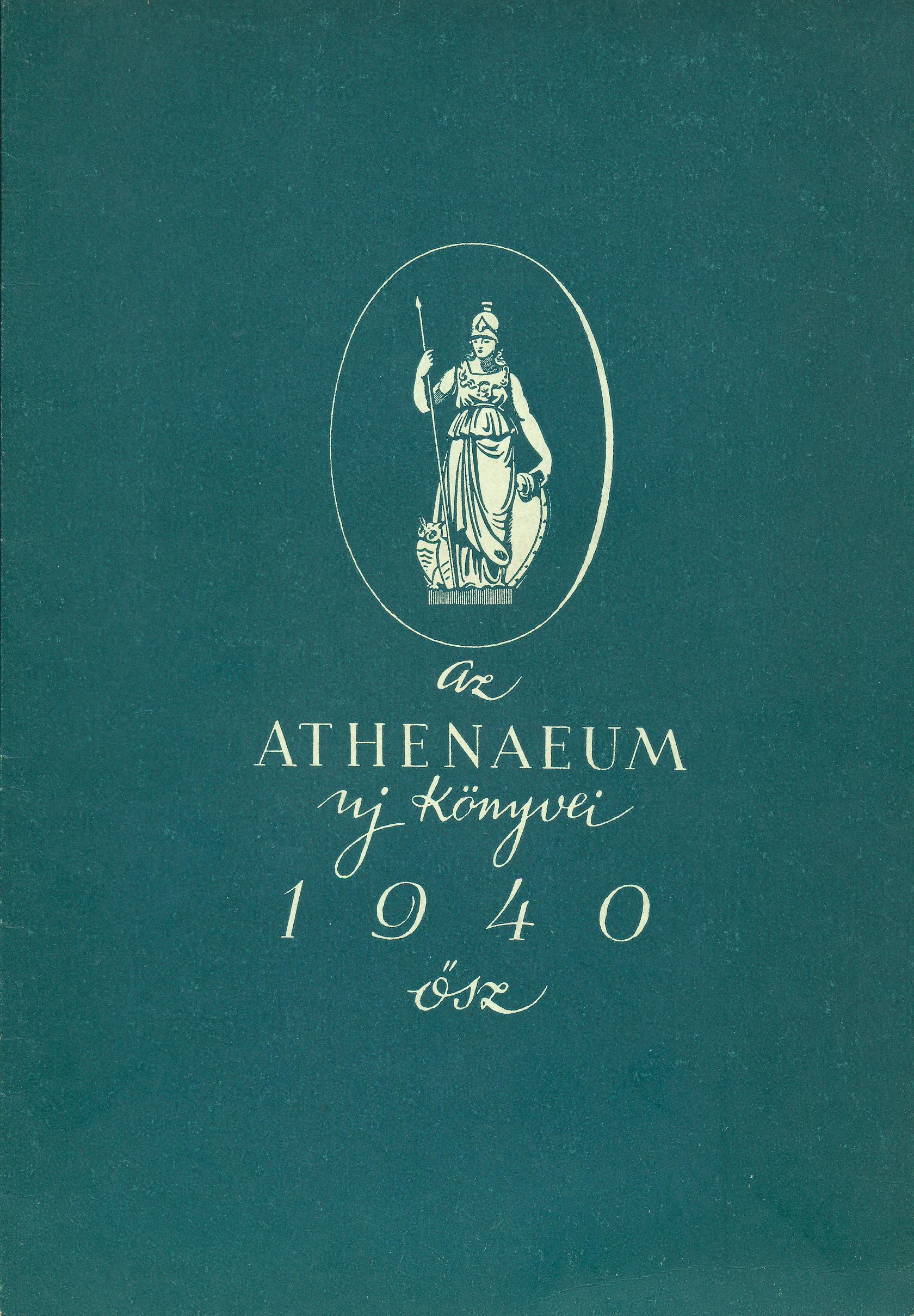 Az Athenaeum új könyvei 1940 ősz (Magyar Kereskedelmi és Vendéglátóipari Múzeum CC BY-NC-SA)