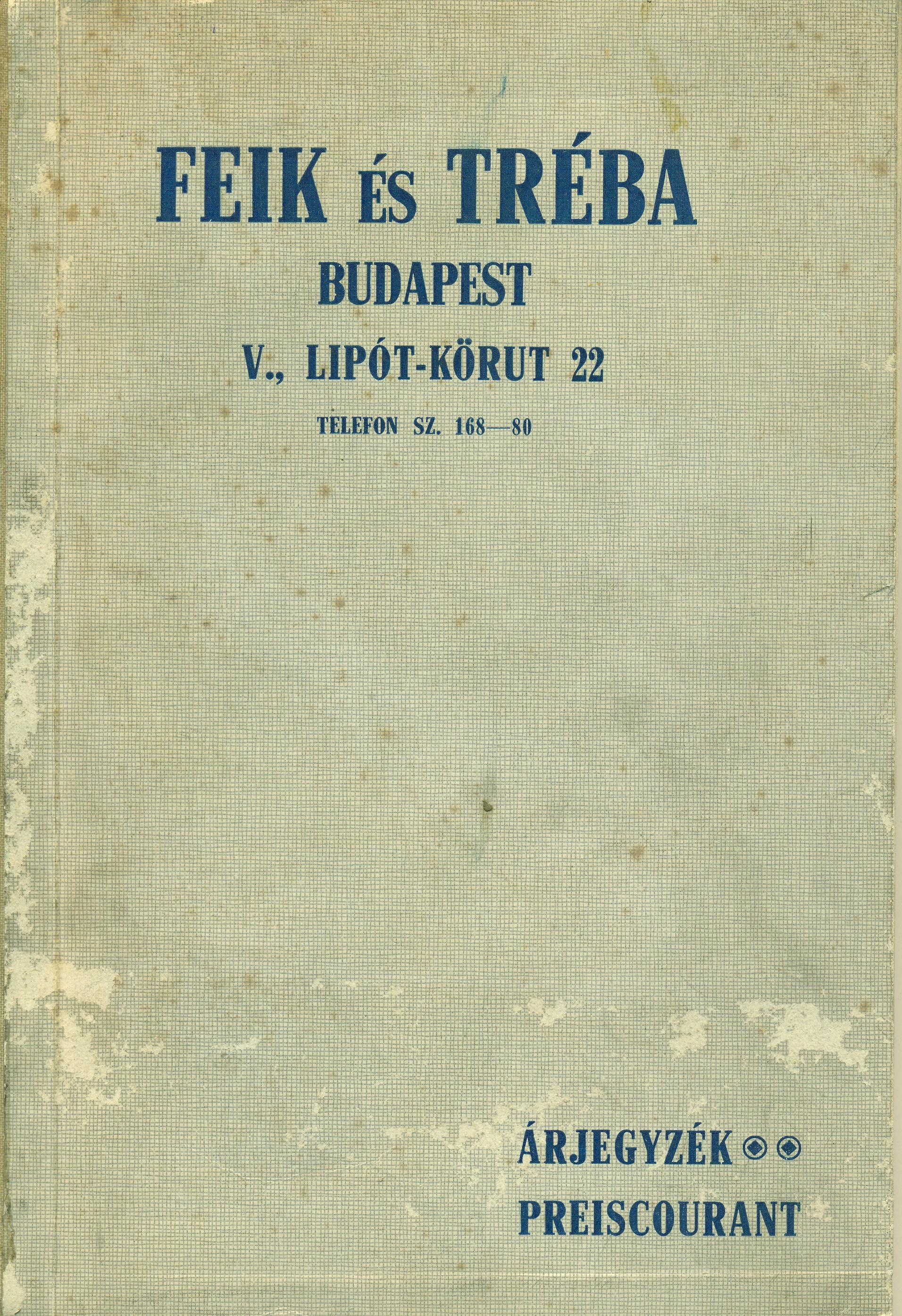 Feik és Tréba árjegyzék (Magyar Kereskedelmi és Vendéglátóipari Múzeum CC BY-NC-SA)