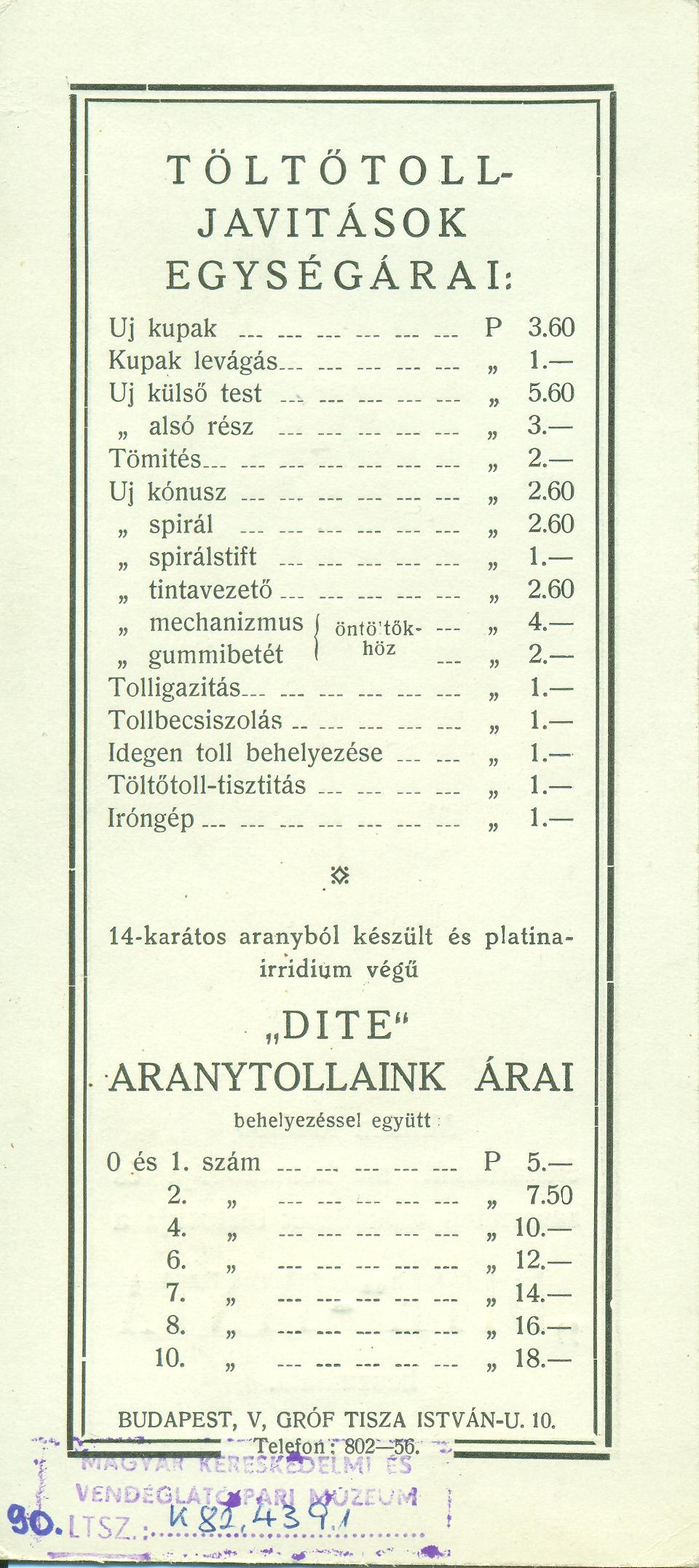 Töltőtolljavitások egységárai. "Dite" aranytollaink árai (Magyar Kereskedelmi és Vendéglátóipari Múzeum CC BY-NC-SA)