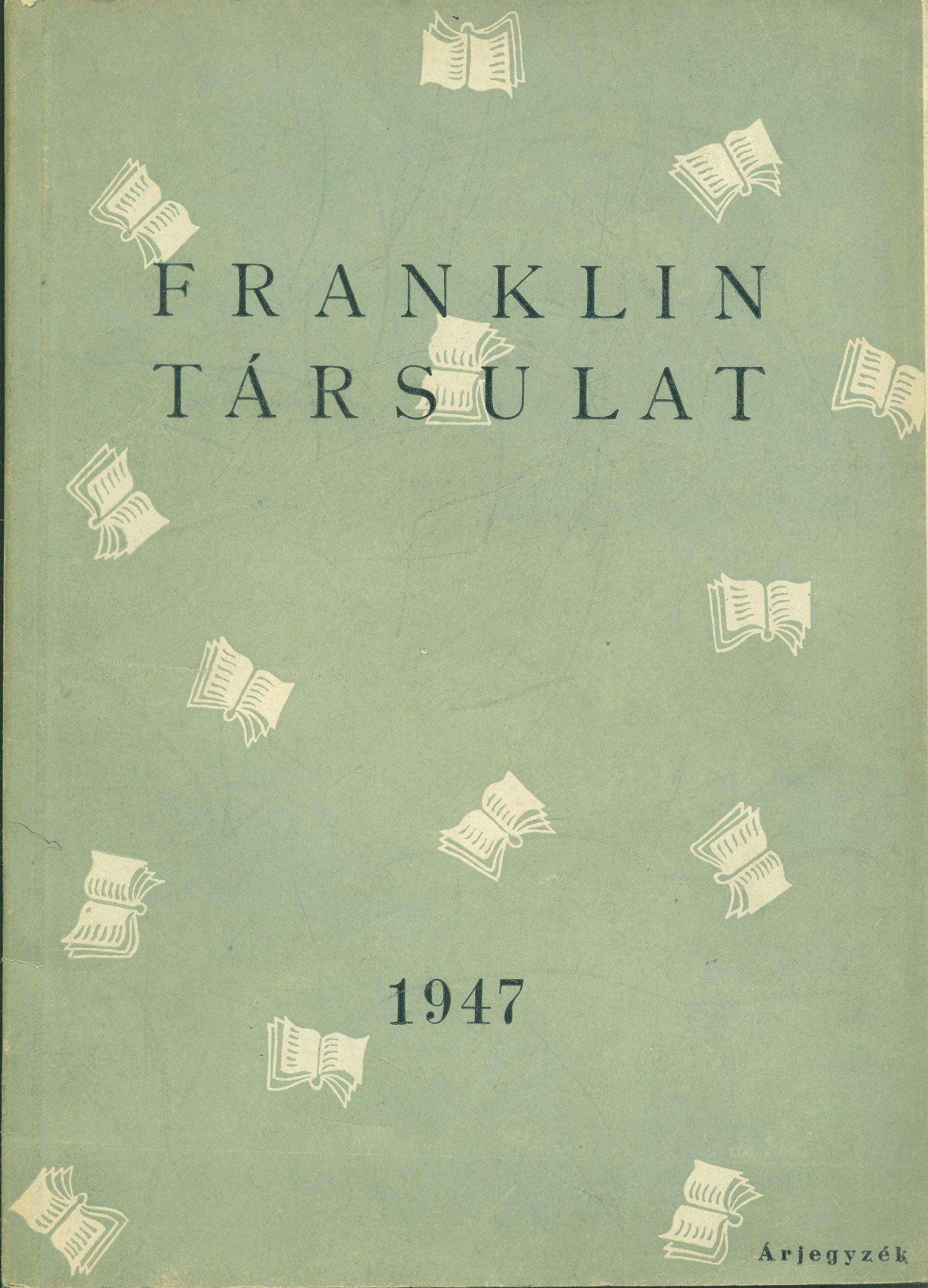 Franklin Társulat 1947. Árjegyzék (Magyar Kereskedelmi és Vendéglátóipari Múzeum CC BY-NC-SA)