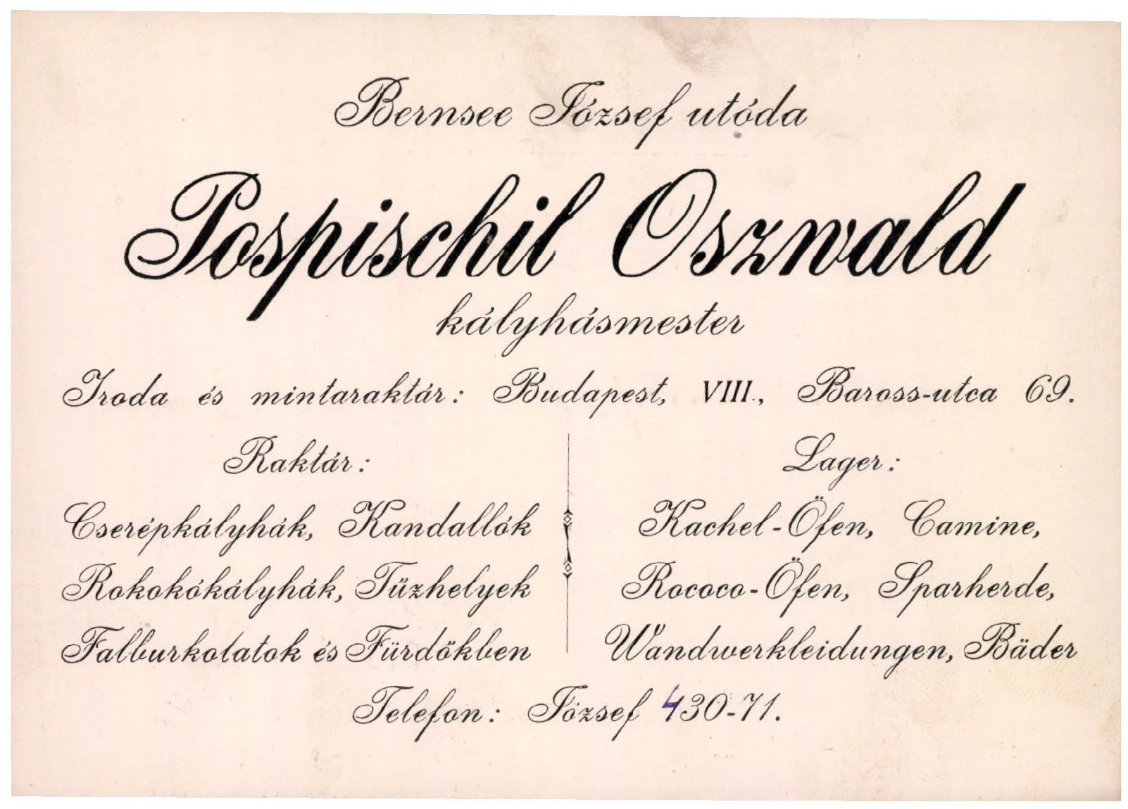 Bernsee József utóda Pospischil Oszvald kályhásmester (Magyar Kereskedelmi és Vendéglátóipari Múzeum CC BY-NC-SA)