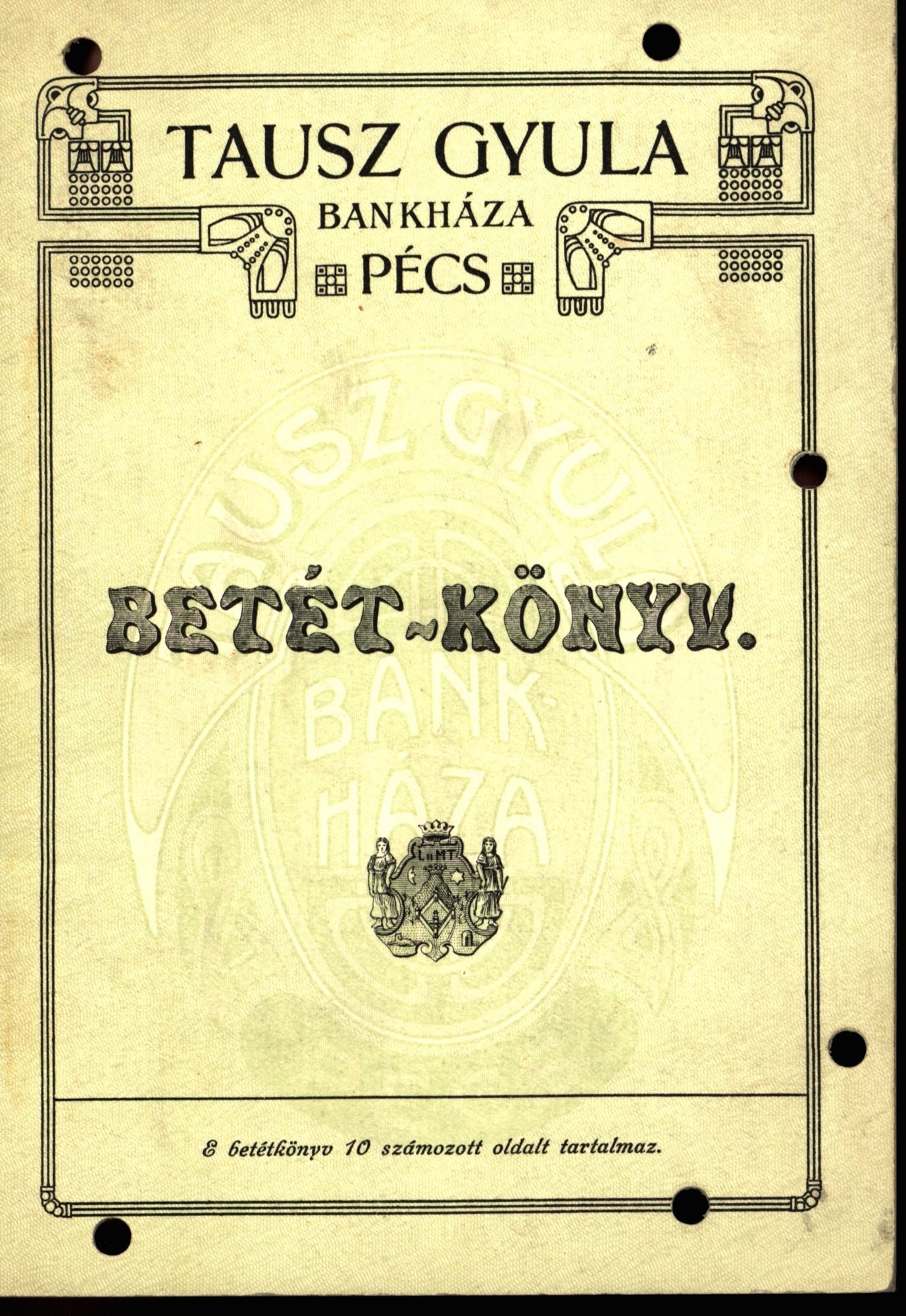 Tausz Gyula Bankháza Betét-Könyv (Magyar Kereskedelmi és Vendéglátóipari Múzeum CC BY-NC-SA)