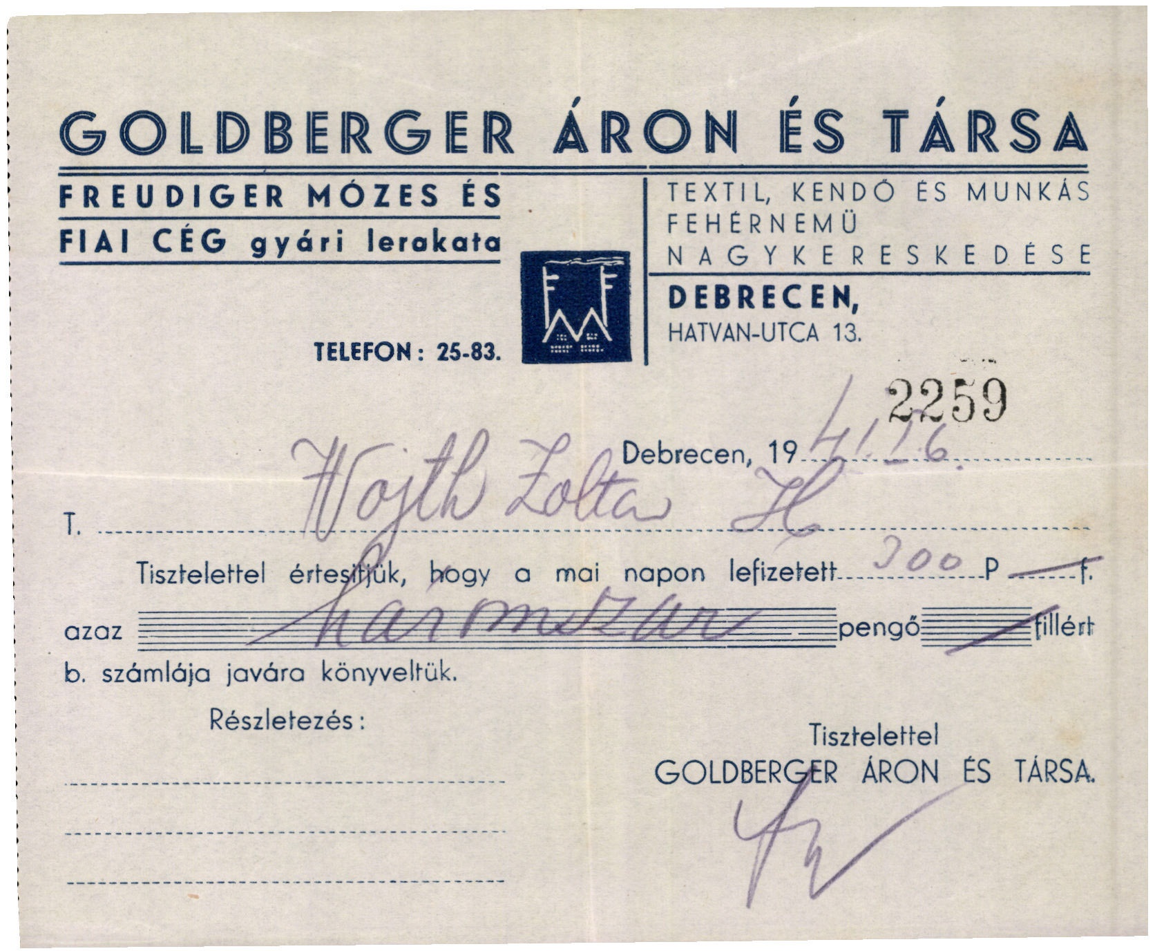 Goldberger Áron és Társa textil, kendő és munkás fehérnemű nagykereskedése (Magyar Kereskedelmi és Vendéglátóipari Múzeum CC BY-NC-SA)