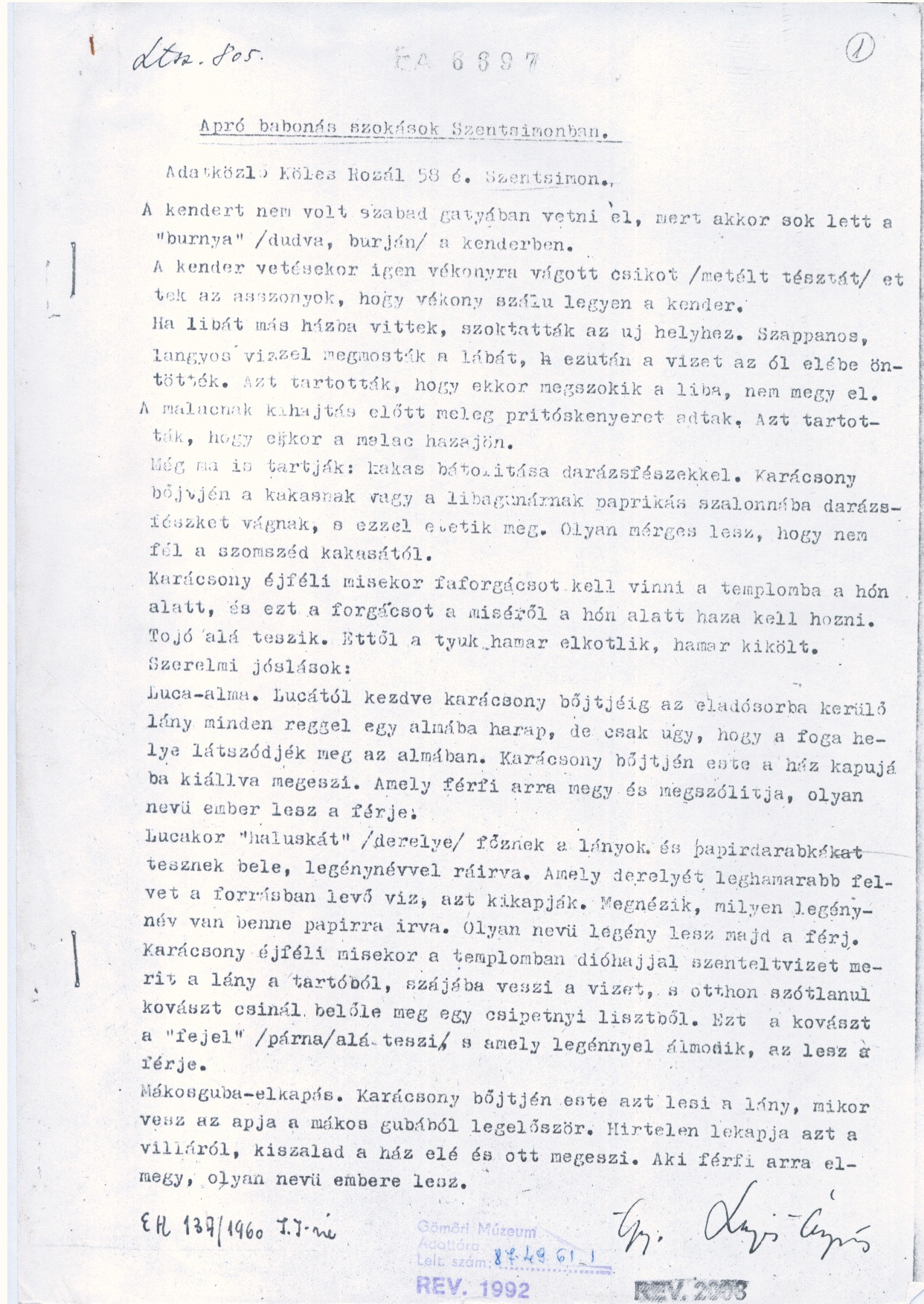 Lajos Ćrpád: "Apró babonás szokások Szentsimonban" 1960 (Gömöri Múzeum, Putnok CC BY-NC-SA)
