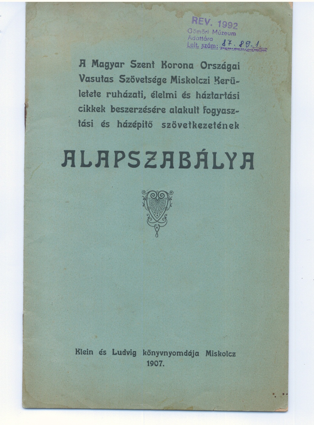 Alapszabály 1907. (Gömöri Múzeum, Putnok CC BY-NC-SA)