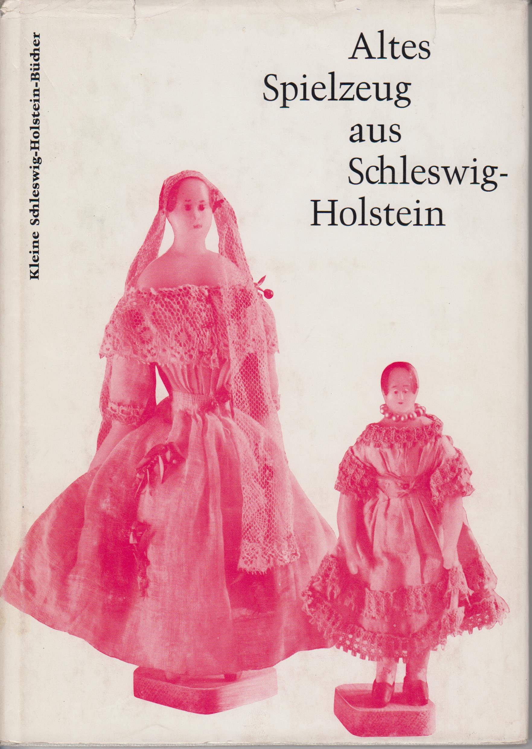 Schwindrazheim, Hildamarie: Altes Spielzeug aus Schleswig-Holstein (Városi Képtár - Hetedhét Játékmúzeum, Székesfehérvár CC BY-NC-SA)