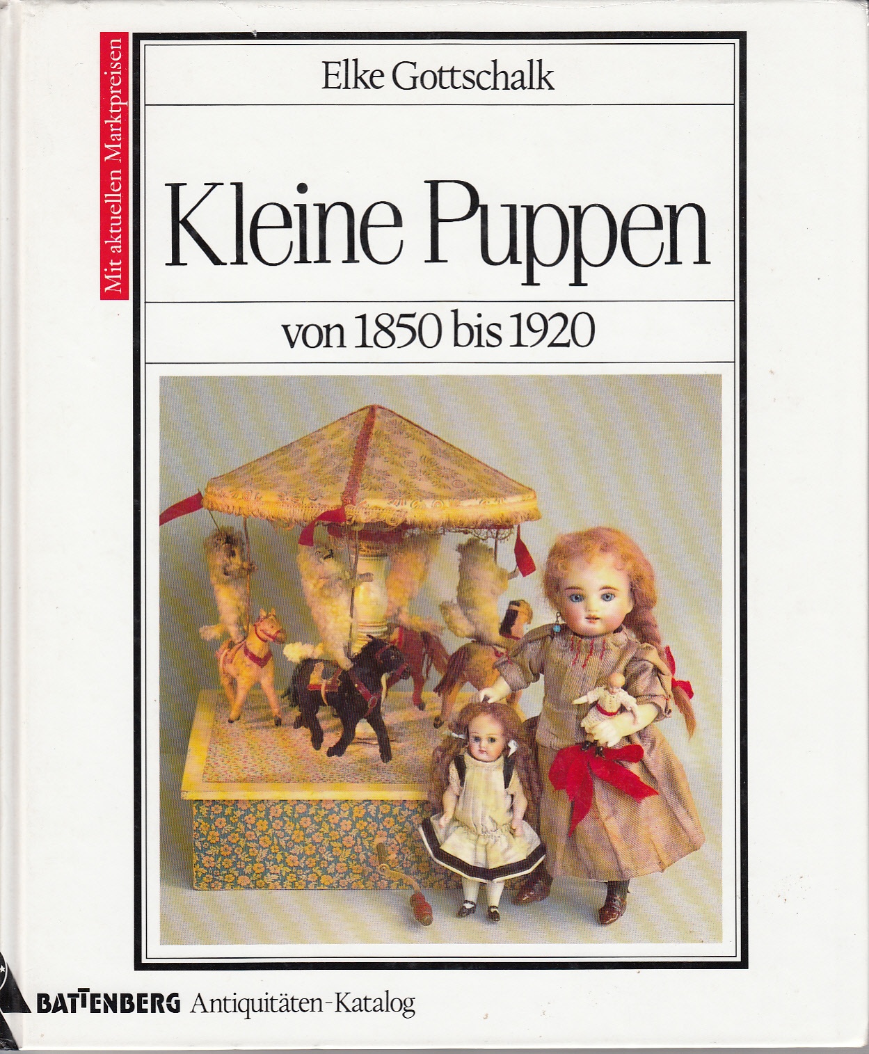 Gottschalk, Elke: Kleine Puppen von 1850 bis 1920 (Városi Képtár - Hetedhét Játékmúzeum, Székesfehérvár CC BY-NC-SA)