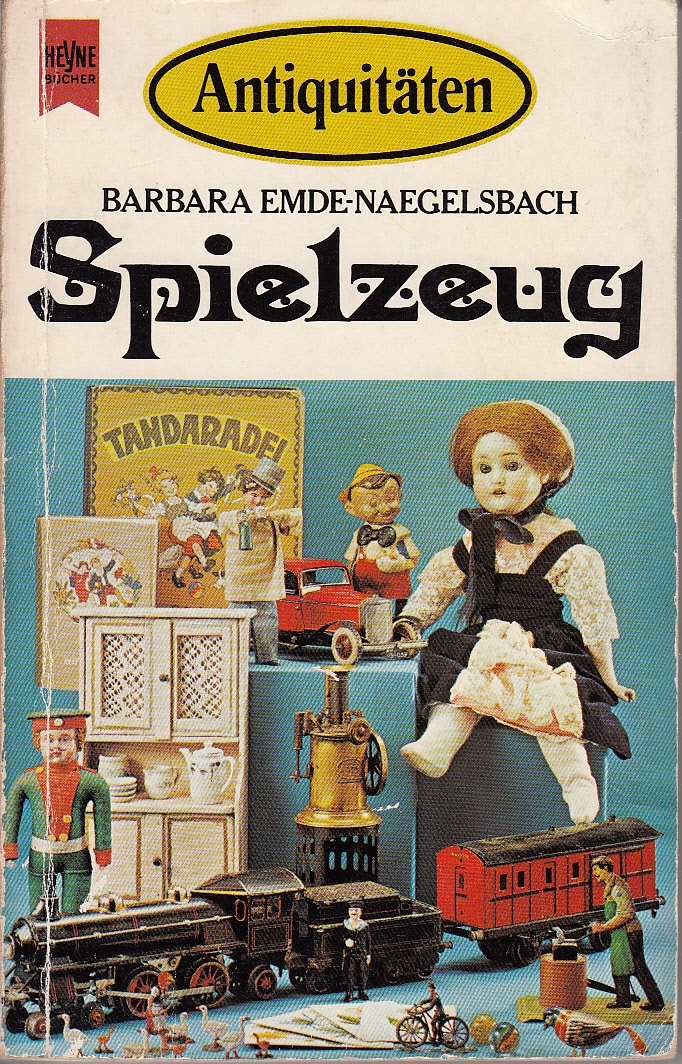 Emde-Naegelsbach, Barbara: Spielzeug : Ein Überblick über die Entwicklung und die Viefalt des Spielzeugs (Városi Képtár - Hetedhét Játékmúzeum, Székesfehérvár CC BY-NC-SA)