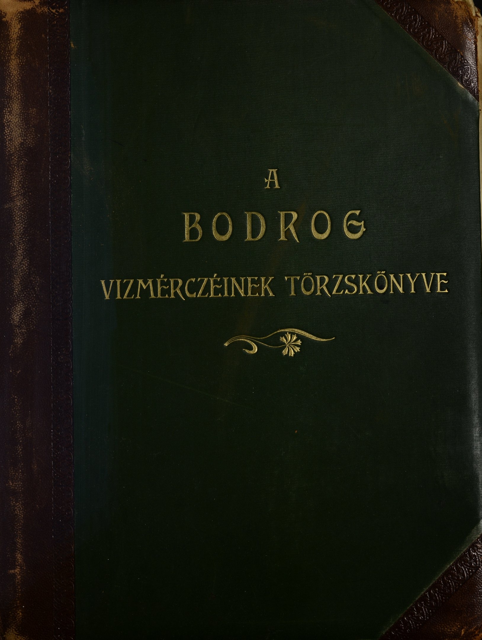A Bodrog vízmércéinek törzskönyve (Magyar Környezetvédelmi és Vízügyi Múzeum - Duna Múzeum CC BY-NC-SA)