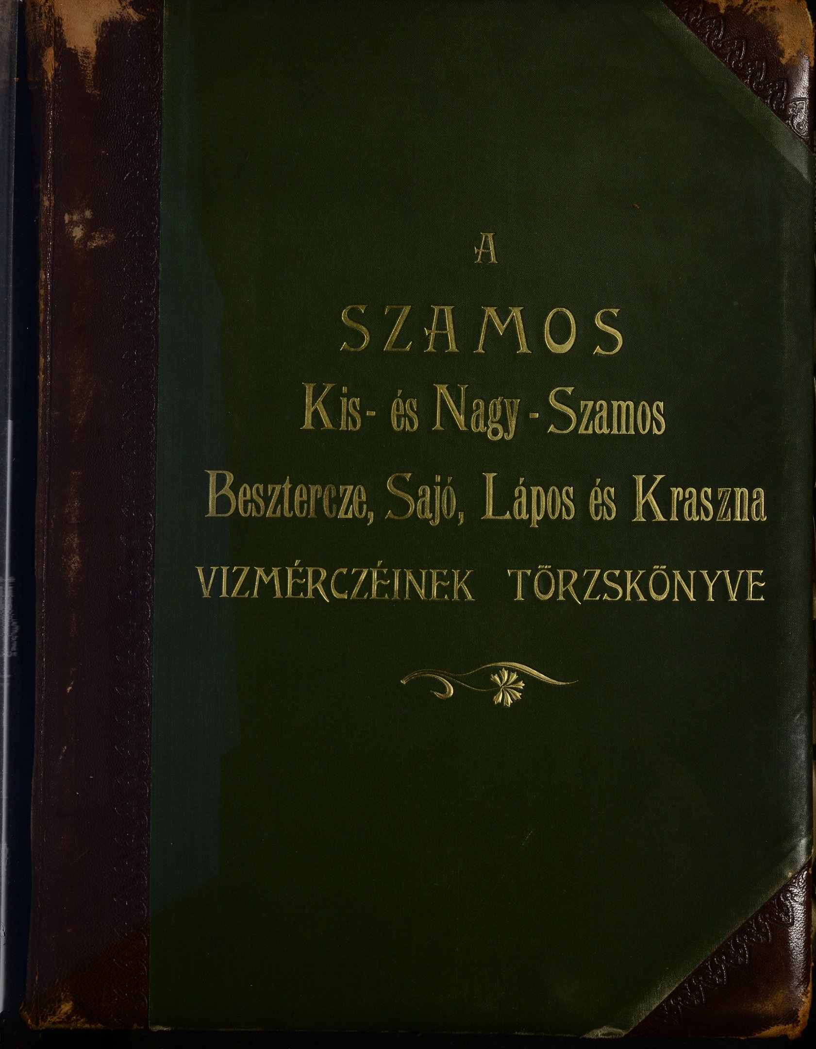 A Szamos Kis- és Nagy-Szamos, Beszterce, Sajó, Lápos és Kraszna vízmércéinek törzskönyve (Magyar Környezetvédelmi és Vízügyi Múzeum - Duna Múzeum CC BY-NC-SA)