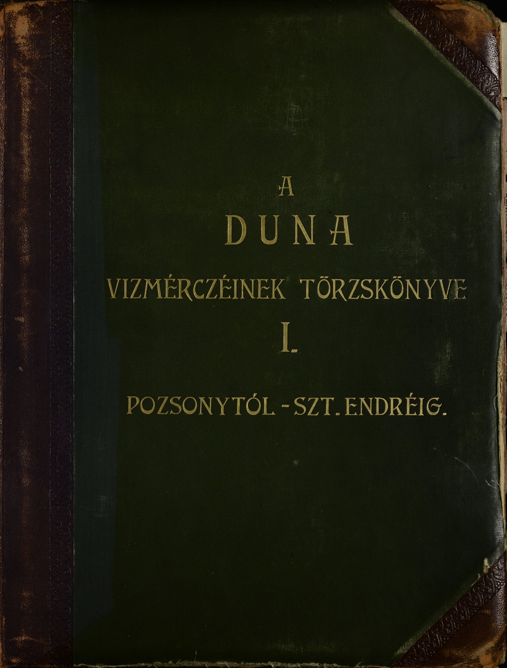 A Duna vízmércéinek törzskönyve I. - Pozsonytól Szt. Endréig (Magyar Környezetvédelmi és Vízügyi Múzeum - Duna Múzeum CC BY-NC-SA)