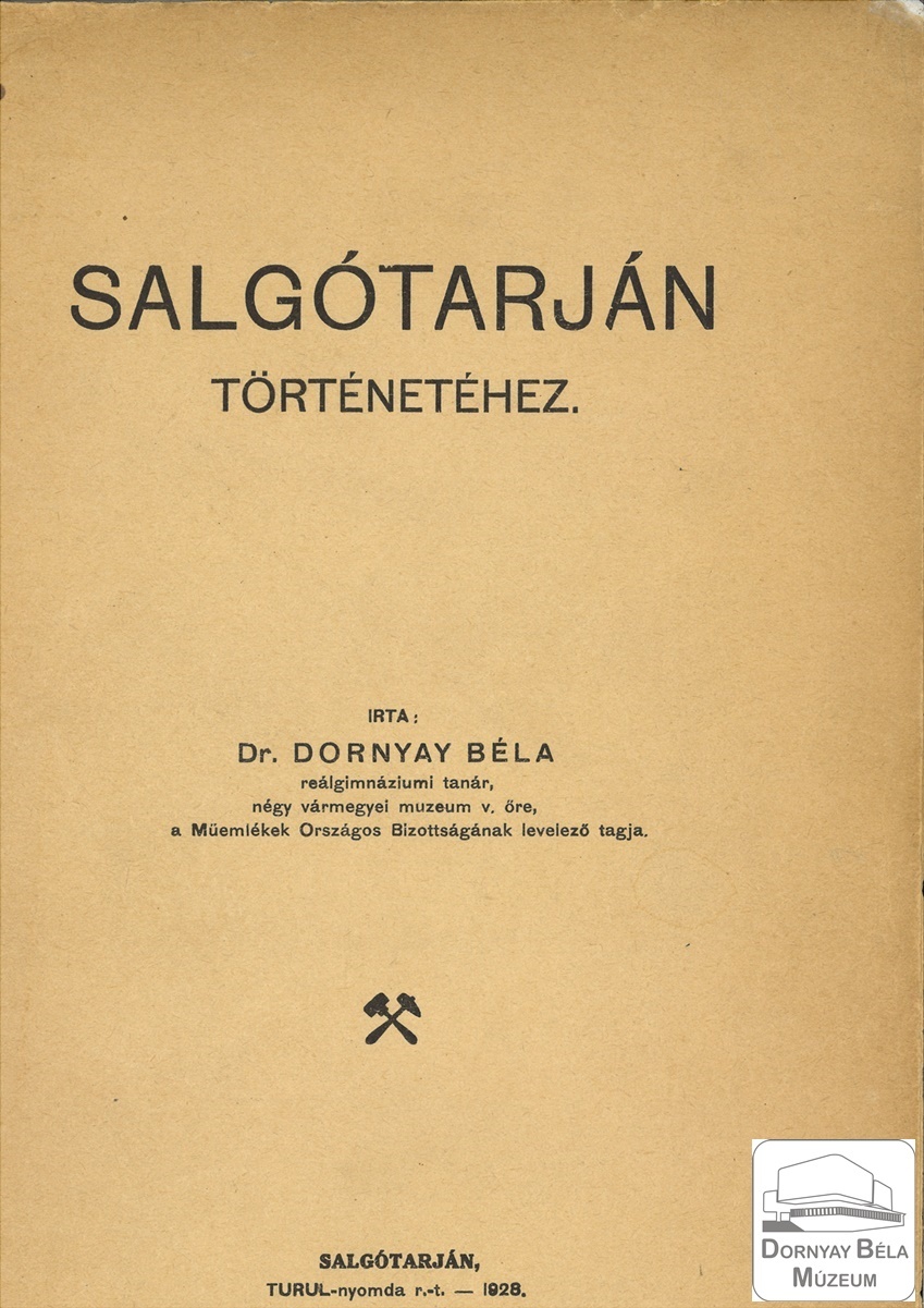 Salgótarján történetéhez (Dornyay Béla Múzeum, Salgótarján CC BY-NC-SA)