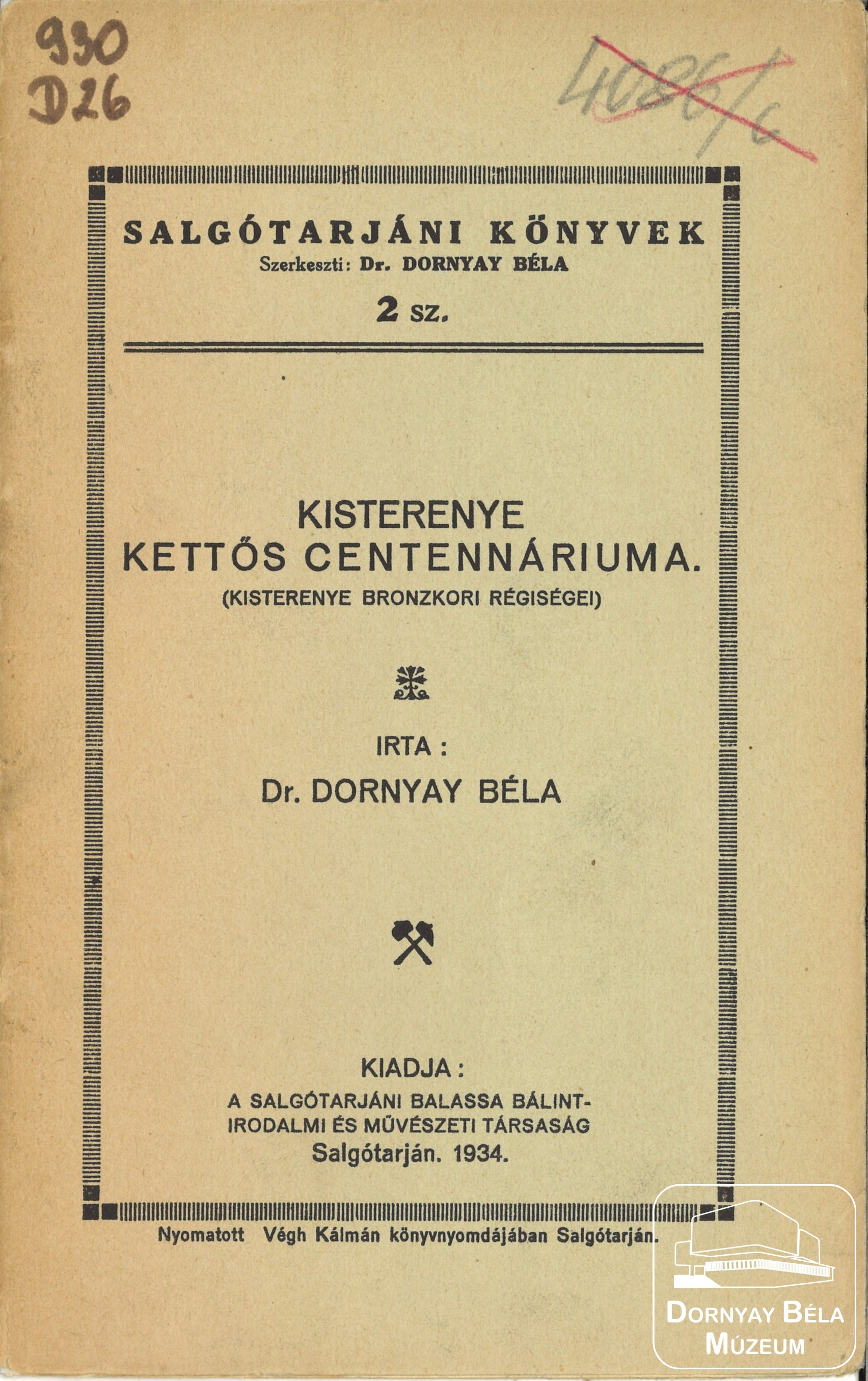 Kisterenye kettős centenáriuma:Kisterenye bronzkori régiségei (Dornyay Béla Múzeum, Salgótarján CC BY-NC-SA)